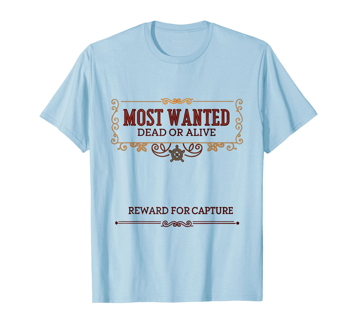 Most Wanted Cowboy Western Reward for Capture T-Shirt