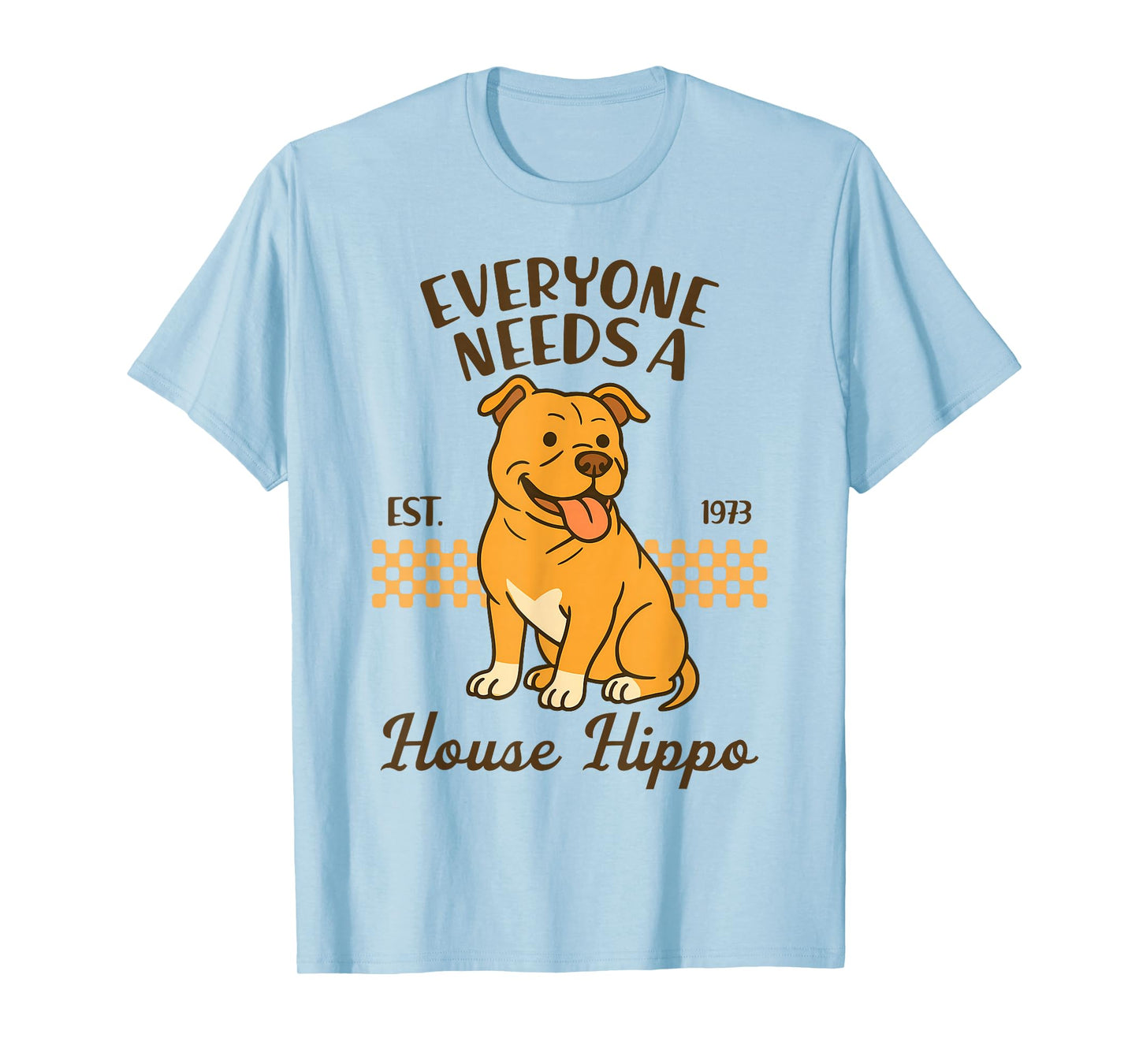 Pitbull Mom Pittie Mom Dog Mama Everyone Needs A House Hippo T-Shirt