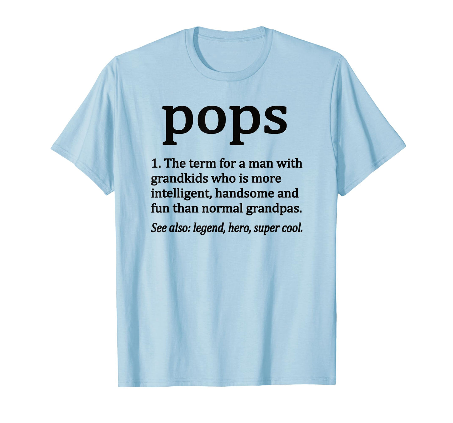 Pops Definition Funny Pops Grandpa T-Shirt
