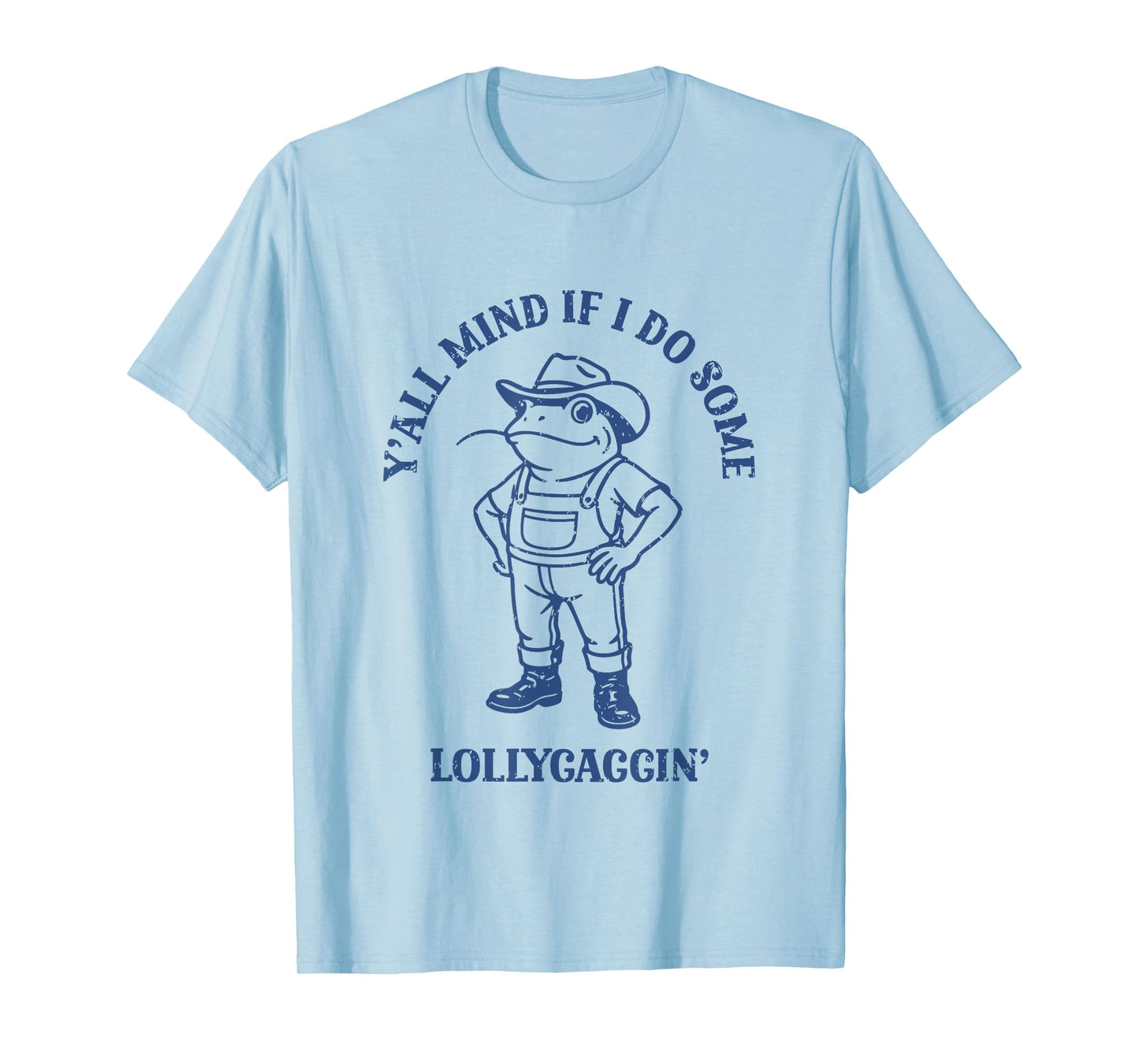 Y'all Mind If I Do Some Lollygaggin Funny Cowboy Frog Jokes T-Shirt