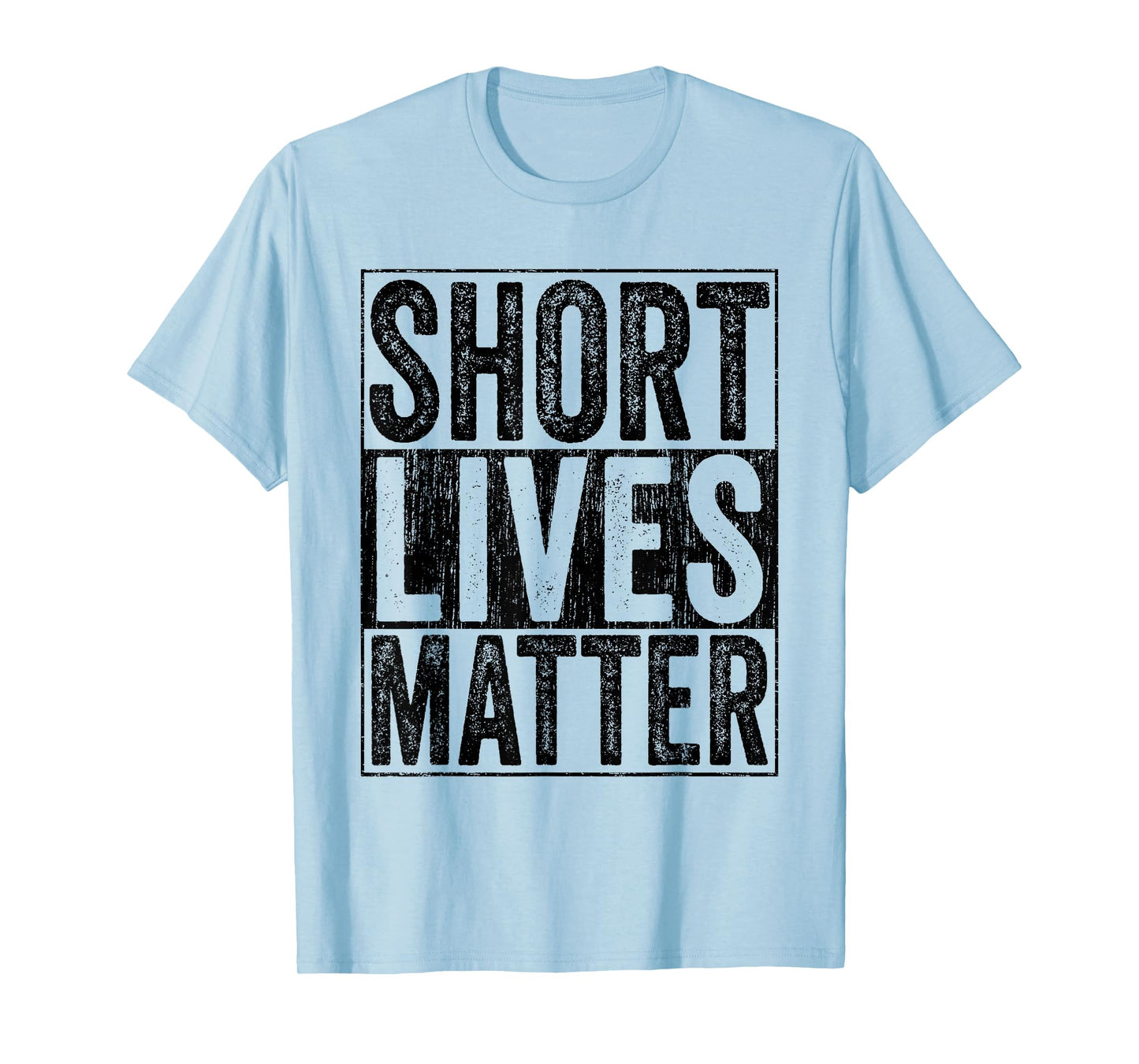 Short Lives Matter Funny Vintage Short Persons T-Shirt