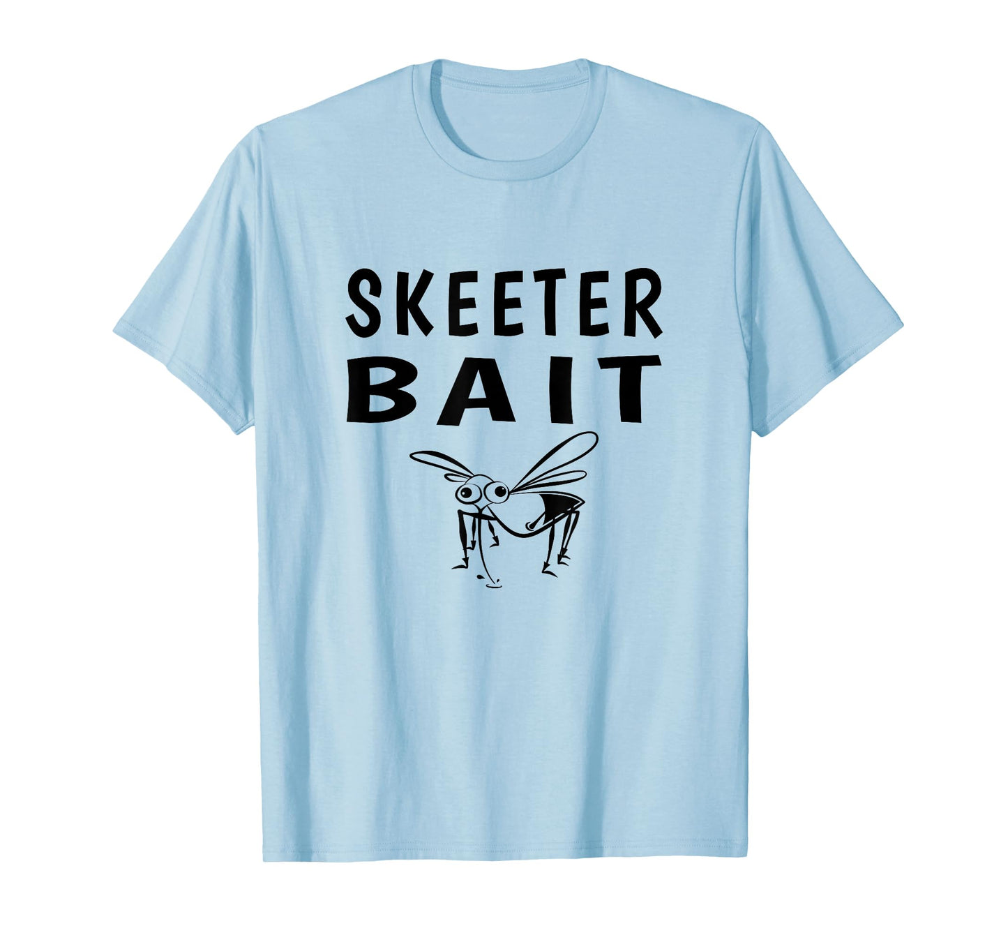 Skeeter Bait Funny Fishing or Camping T-Shirt T-Shirt