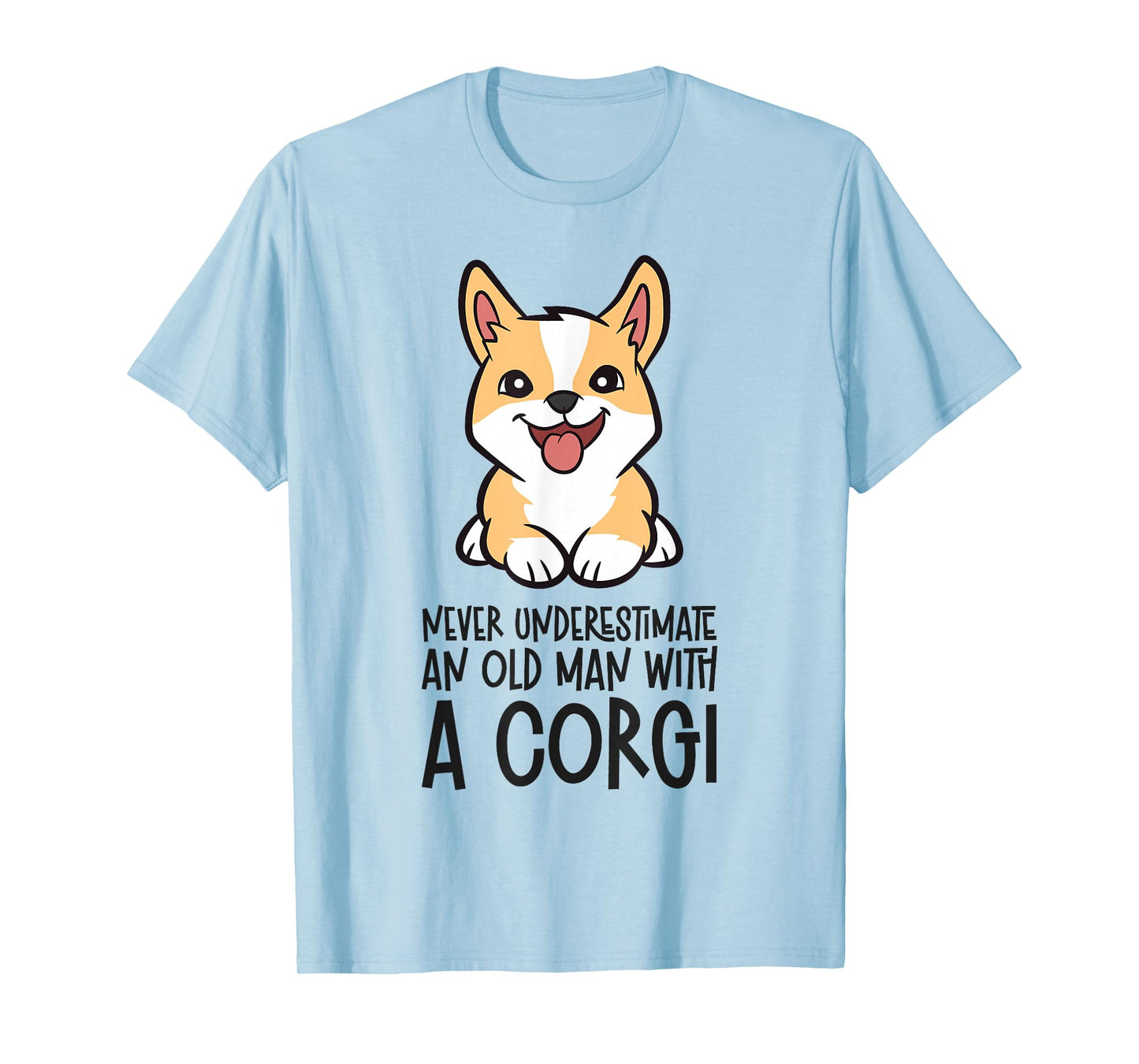 Never Underestimate An Old Man With A Corgi T-Shirt