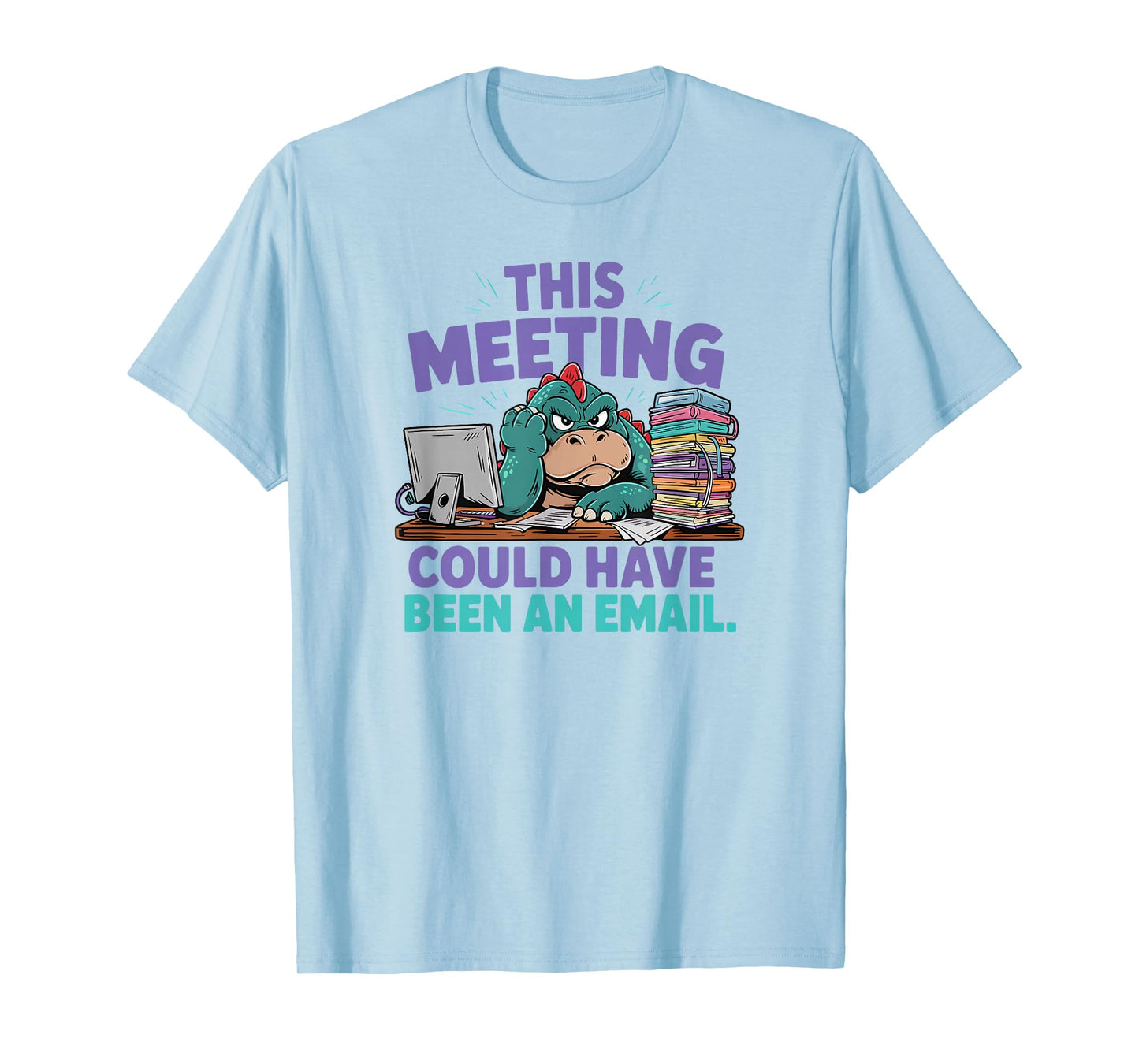 This Video Call Could Have Been an Email Funny Online Job T-Shirt