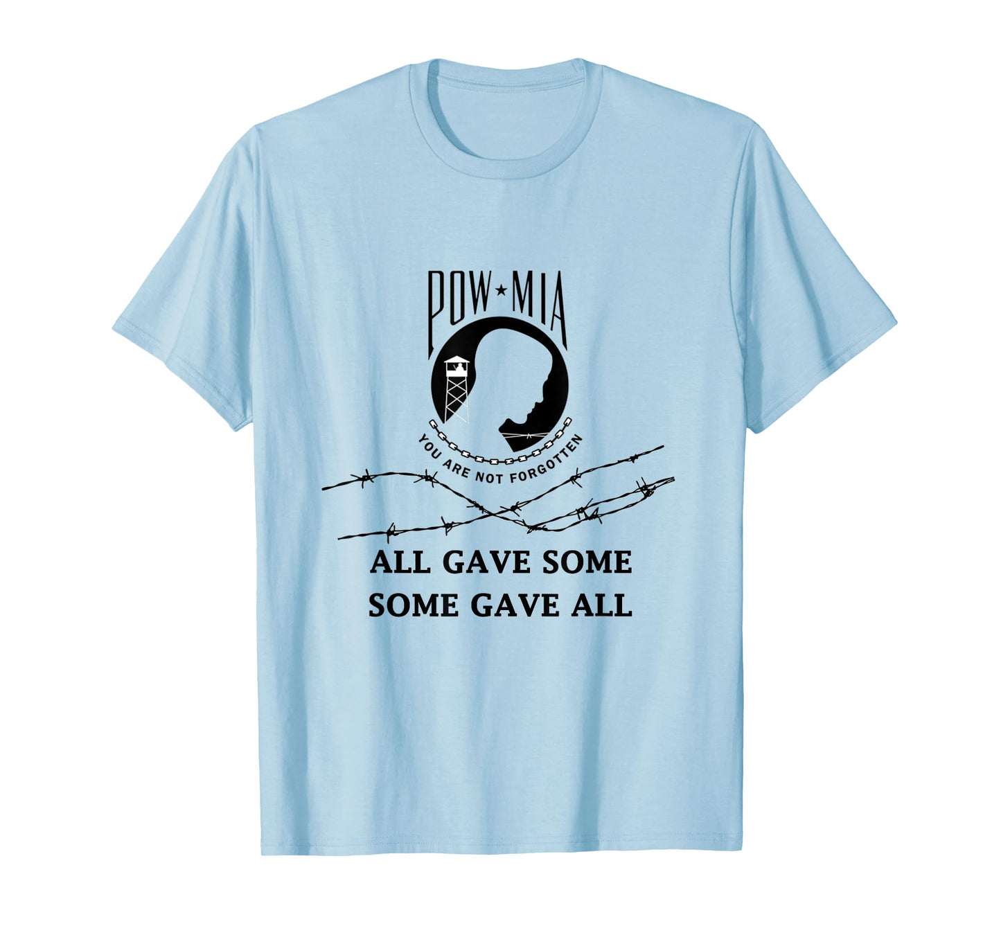 All Gave Some Some Gave All Pow Mia T-Shirt