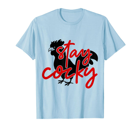 Stay Cocky Funny Design in Jacksonville State! T-Shirt