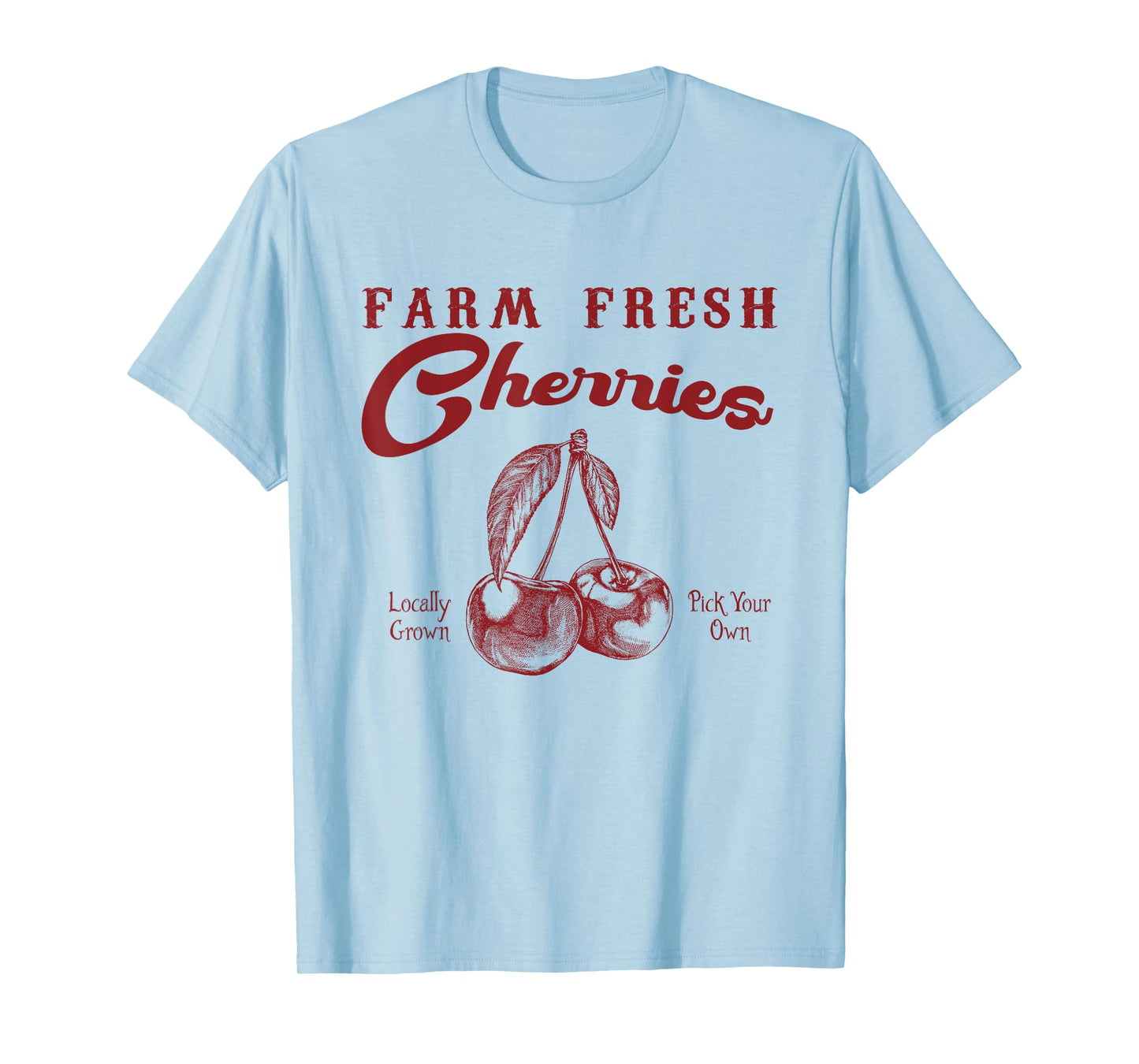 Farm Fresh Cherries T-Shirt