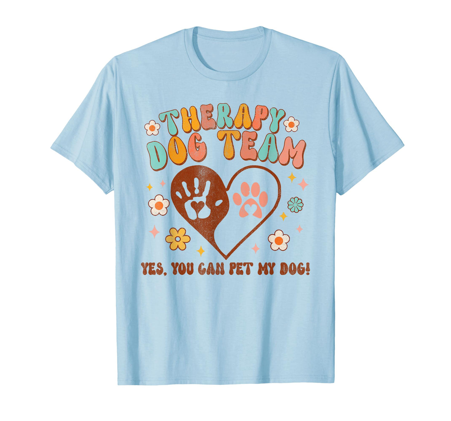 Therapy Dog Team Pet My Dog Animal Assisted Therapy Groovy T-Shirt