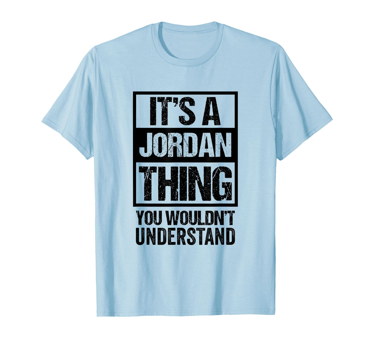 Fun Black Version It's A Jordan Thing Family Name Group Pic T-Shirt
