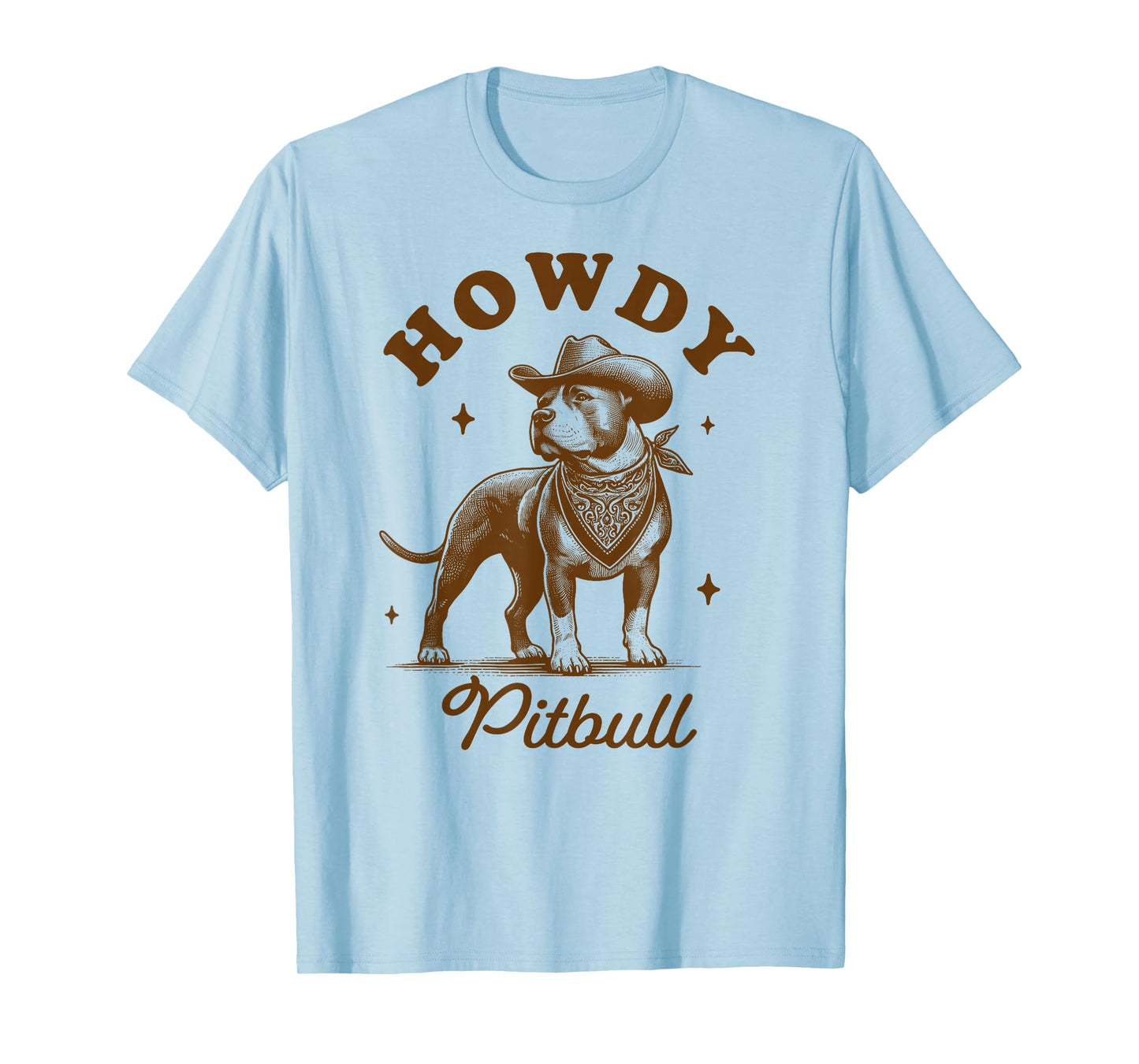 Pitbull Pittie Mom Pitbull Lover Western Life Howdy Pitbull T-Shirt