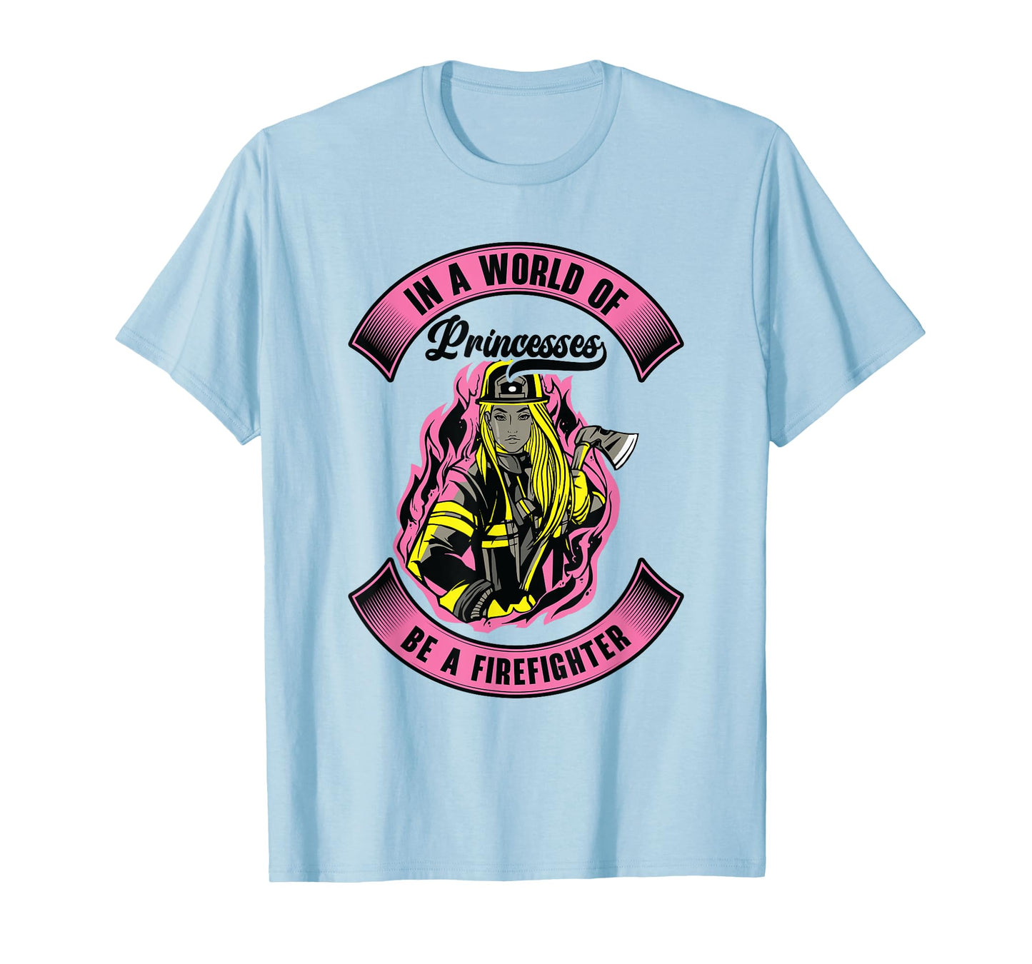 Firefighting Women Rescuer Fireman Firefighter Girl T-Shirt