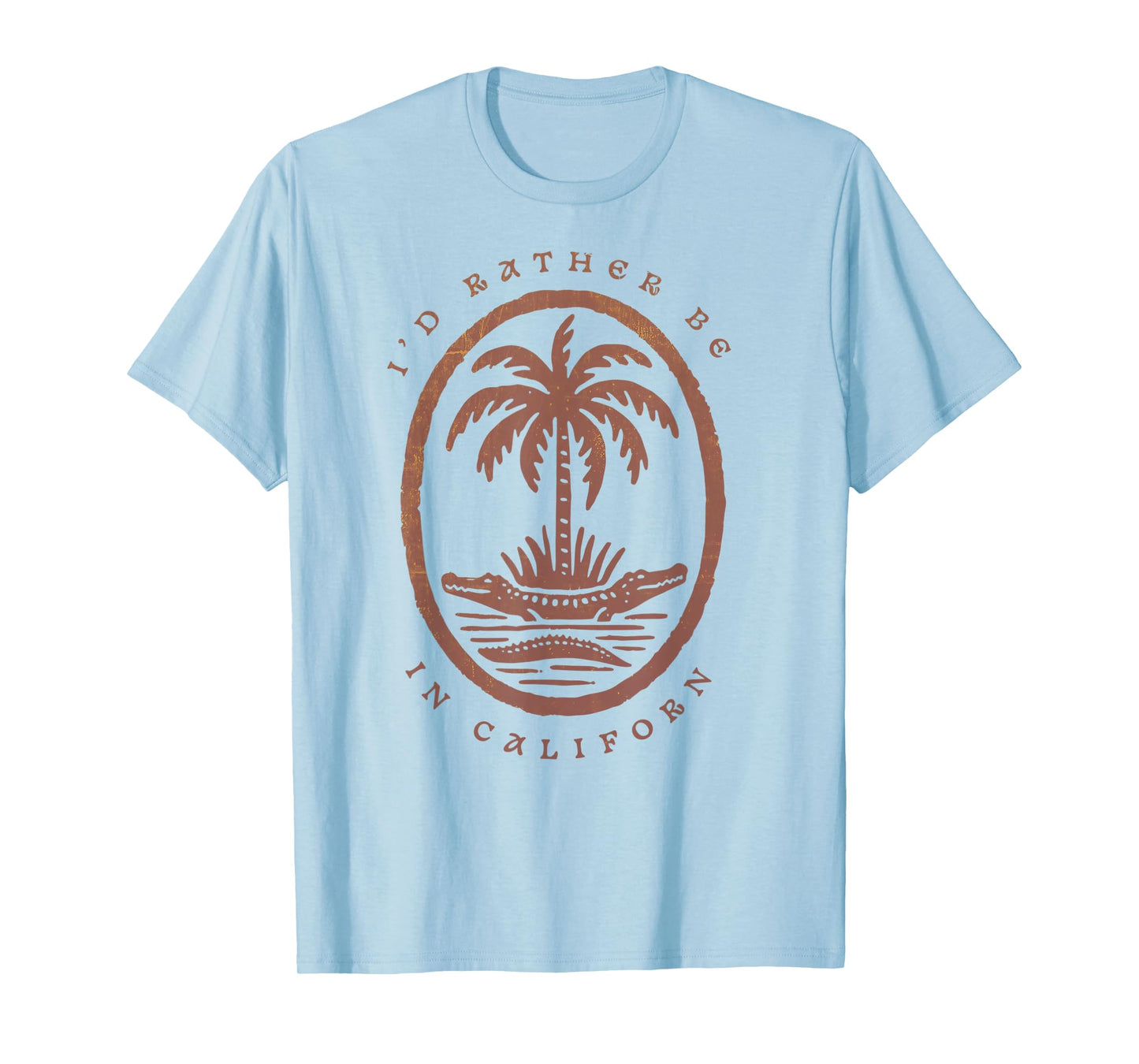 Id Rather Be In California State Vintage Heart Vacation Cali T-Shirt