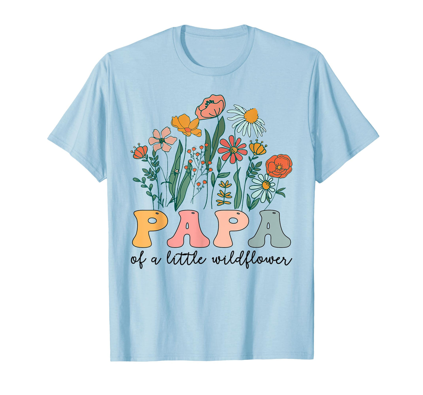 Papa Of The Little Wildflower Birthday Party Baby Shower T-Shirt
