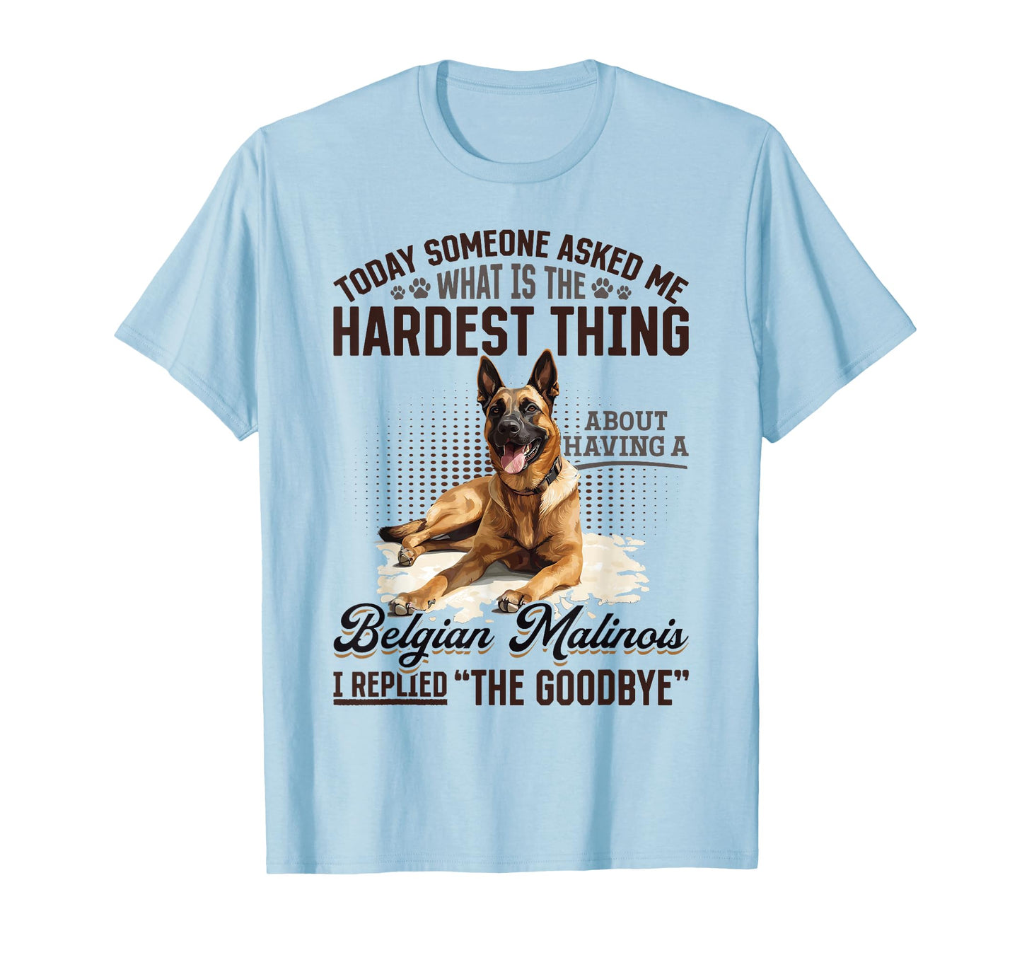 Belgian Malinois Dog Owner T-Shirt