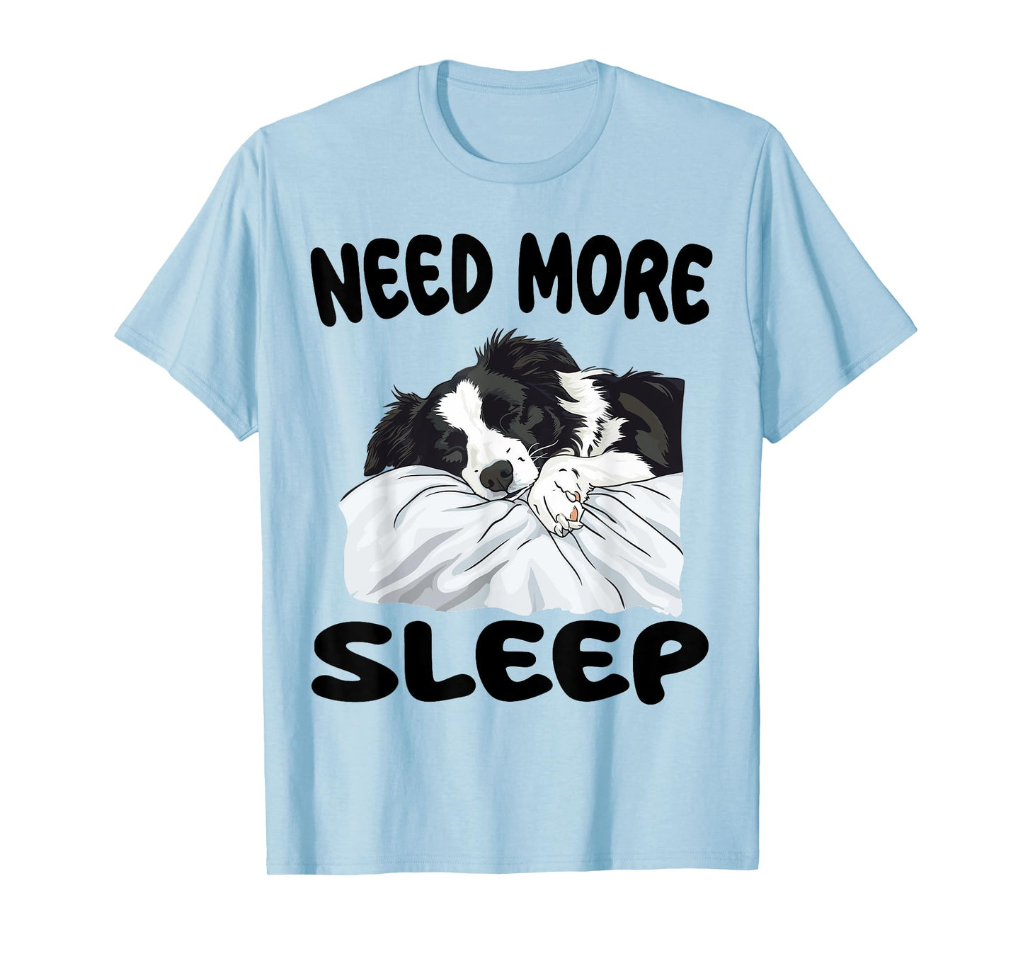Cute Border Collie Need more Sleep Pajamas Nightgown T-Shirt