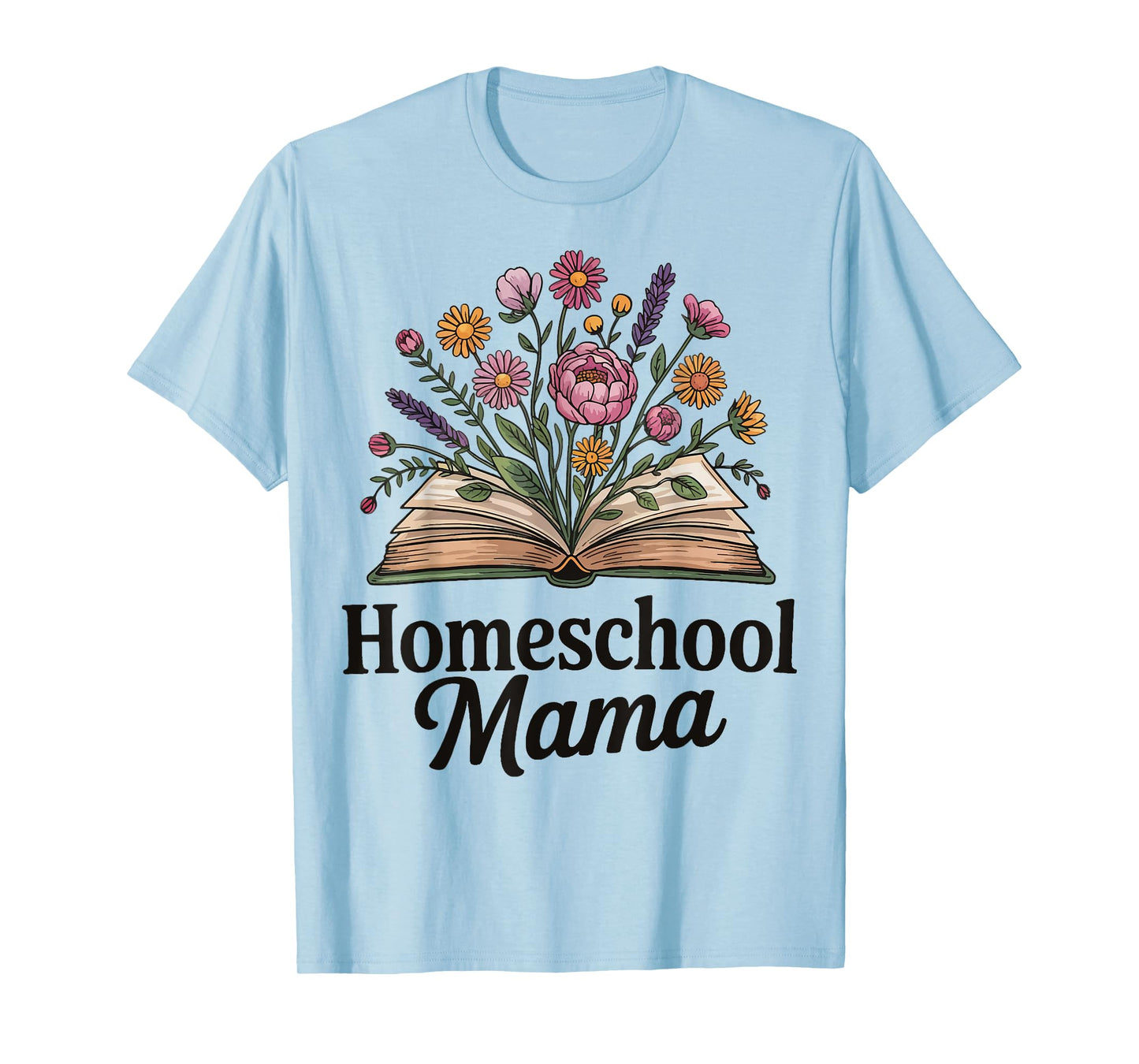 Homeschool Mama T-Shirt