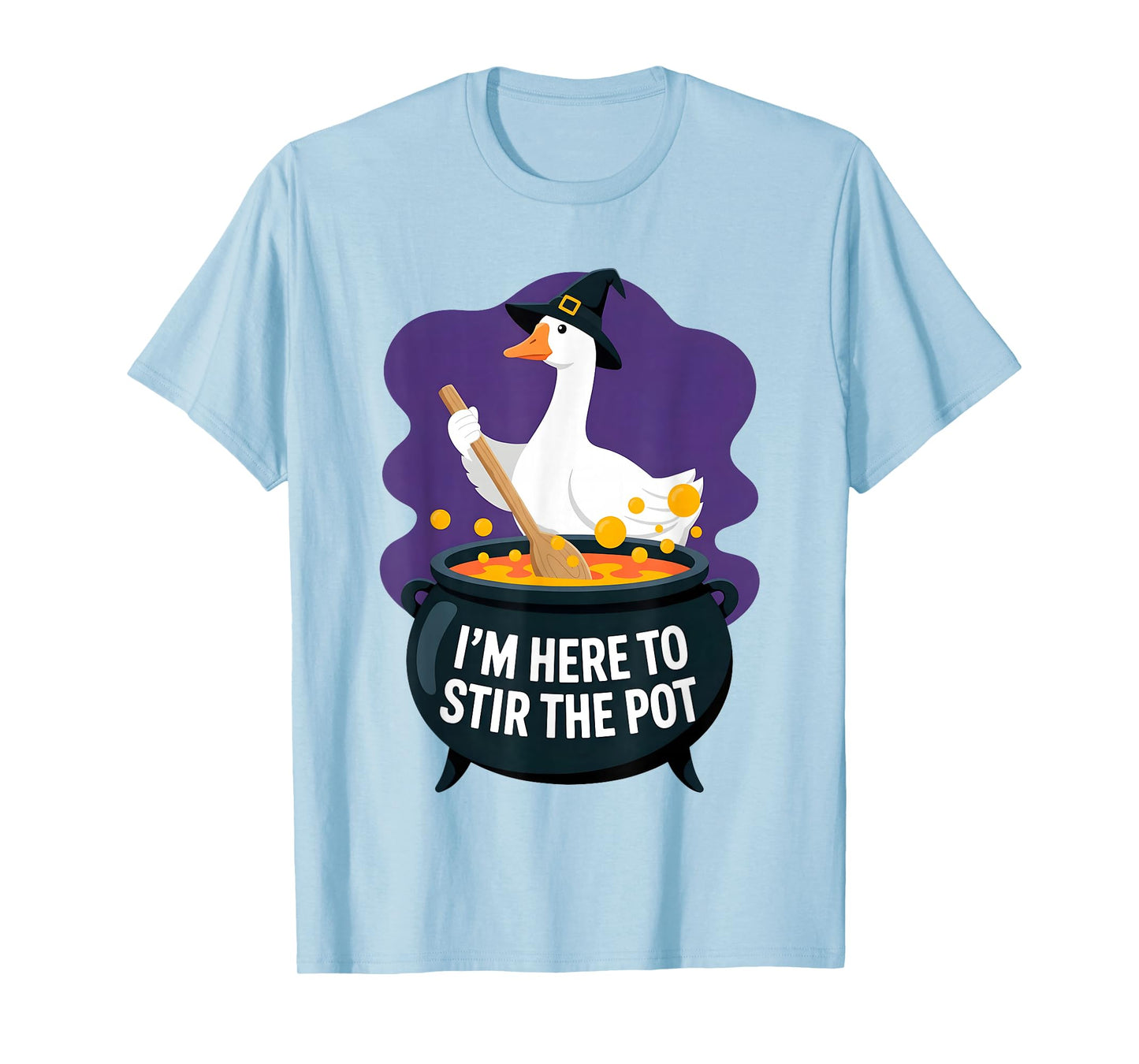 I'm Here to Stir The Pot Funny Cooking Lover Pun Men Women T-Shirt