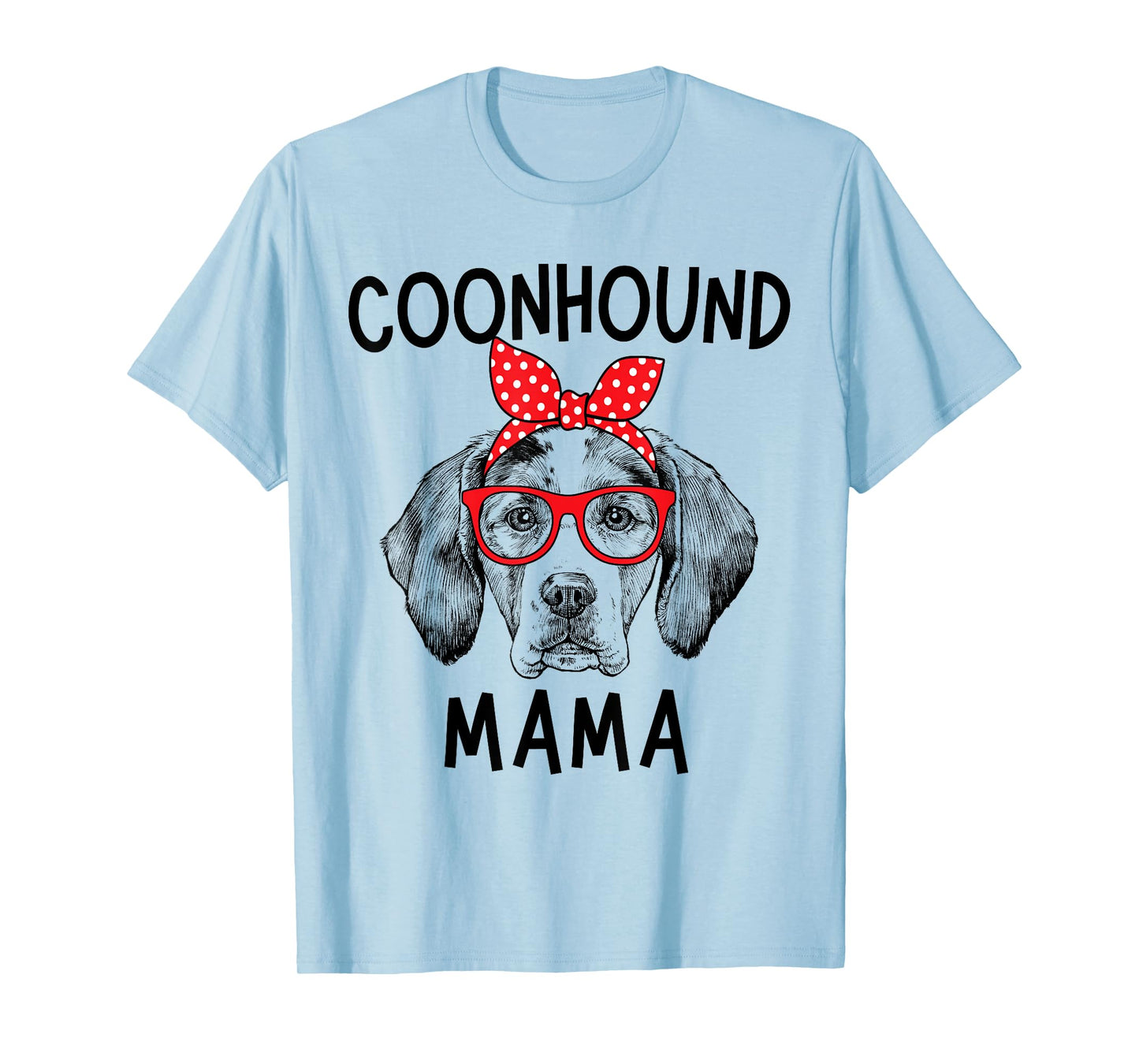 Coonhound Mama Coonhound Dog Mom Mother's Day T-Shirt
