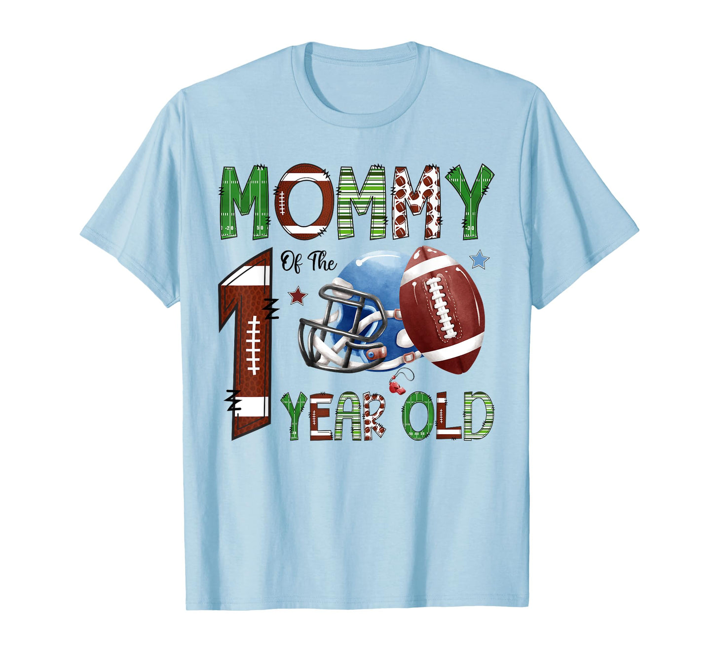 Mommy Of The 1 Year Old Football 1St Year Down Birthday Boy T-Shirt
