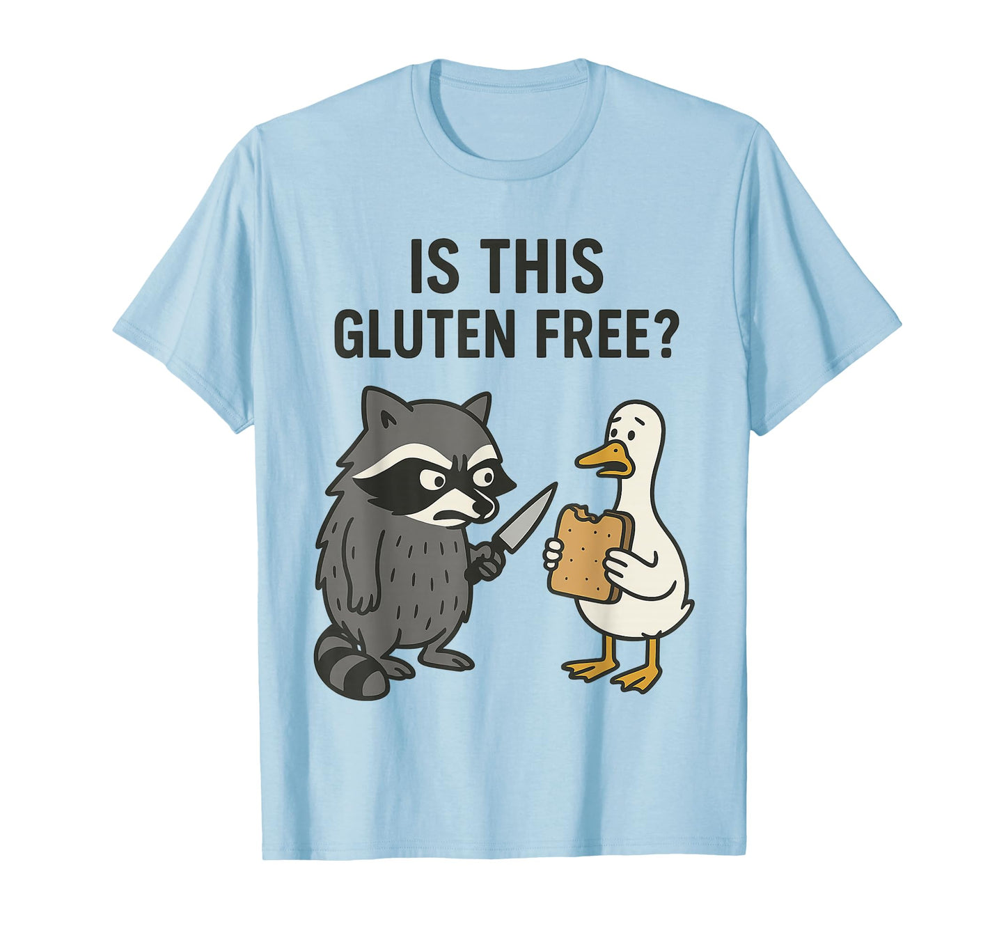 is This Gluten Free ? Funny Raccoon and Duck T-Shirt