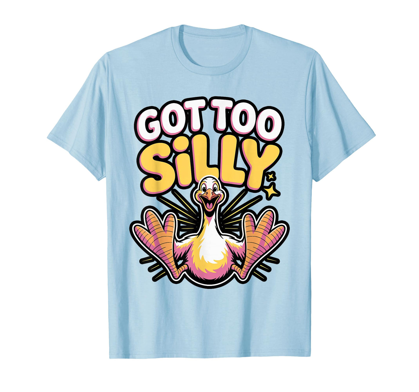 Got Too Silly Goose Meme Cartoon T-Shirt