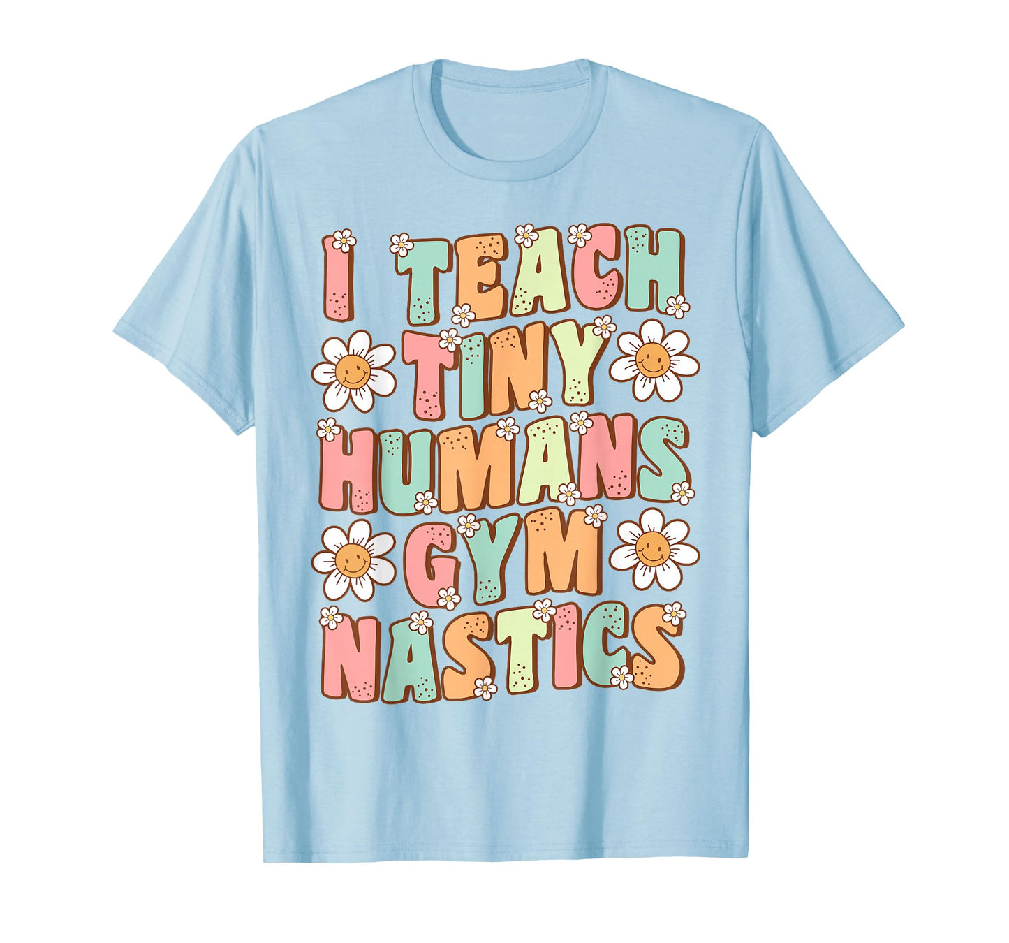 I Teach Tiny Humans Gymnastics Coach Groovy Retro Gymnastics T-Shirt