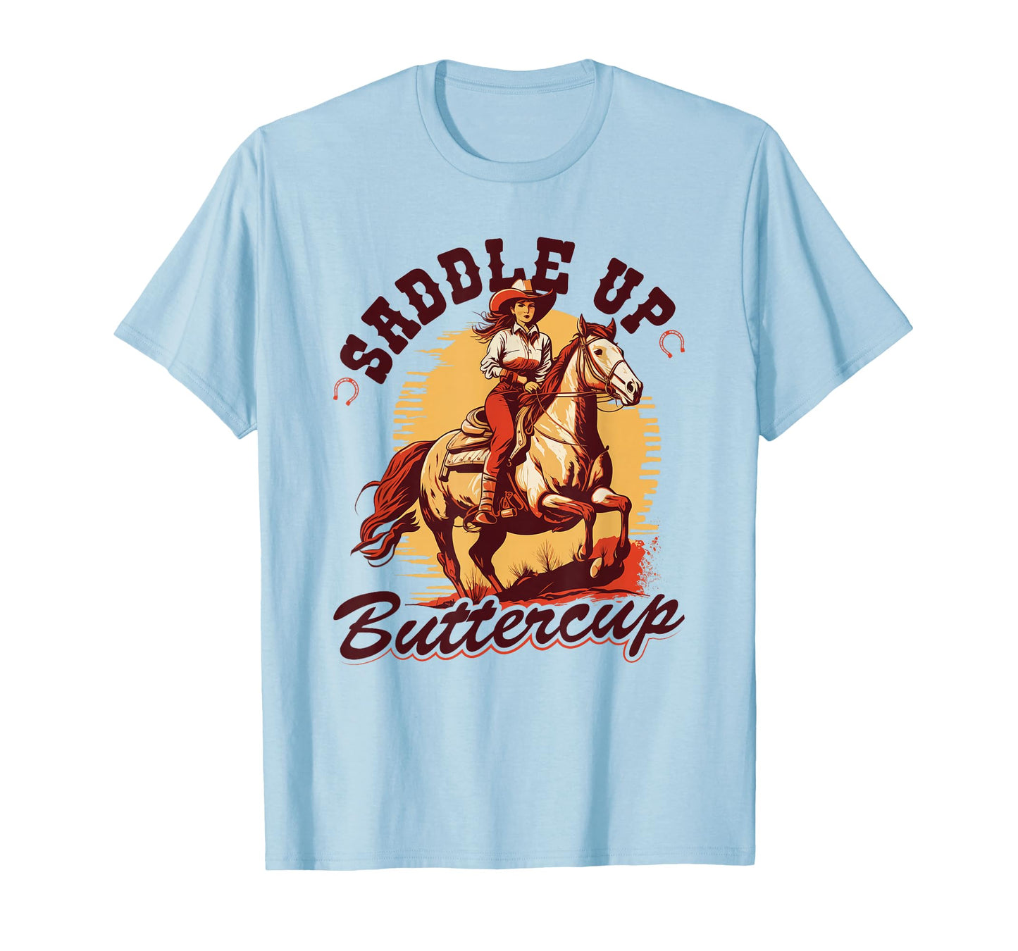 Country Saddle Up Buttercup, Bronc Horse Riding Cowgirl T-Shirt