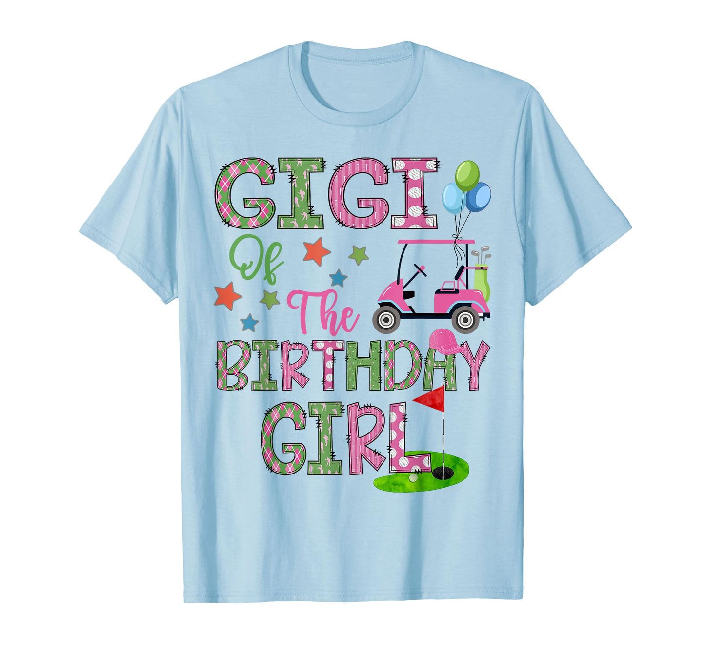 Gigi Of The Birthday Girl Hole In One Golf 1St Bday T-Shirt