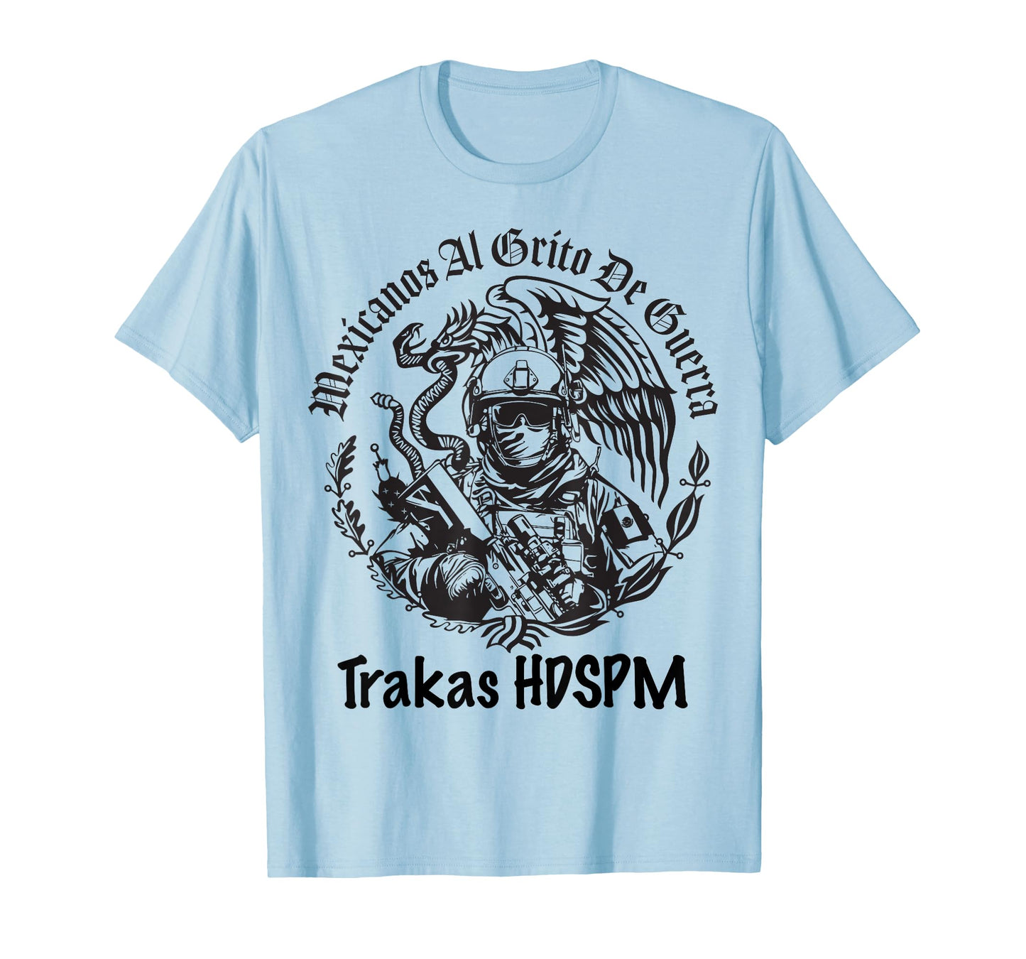 Trakas HDSPM Mexicanos al grito de guerra Mexican Pride T-Shirt