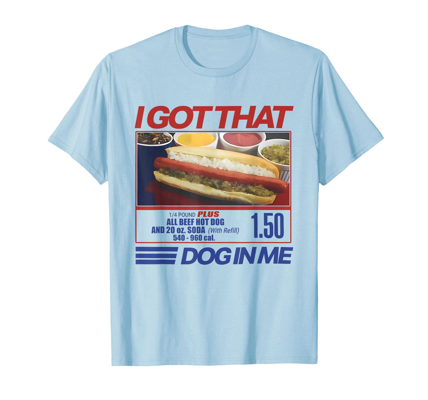 Retro Vintage I Got That Dog in Me Funny Hotdog Men Women T-Shirt