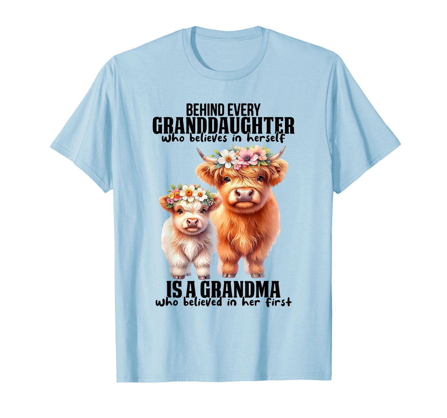 Behind Every Granddaughter Grandma Family Cow T-Shirt