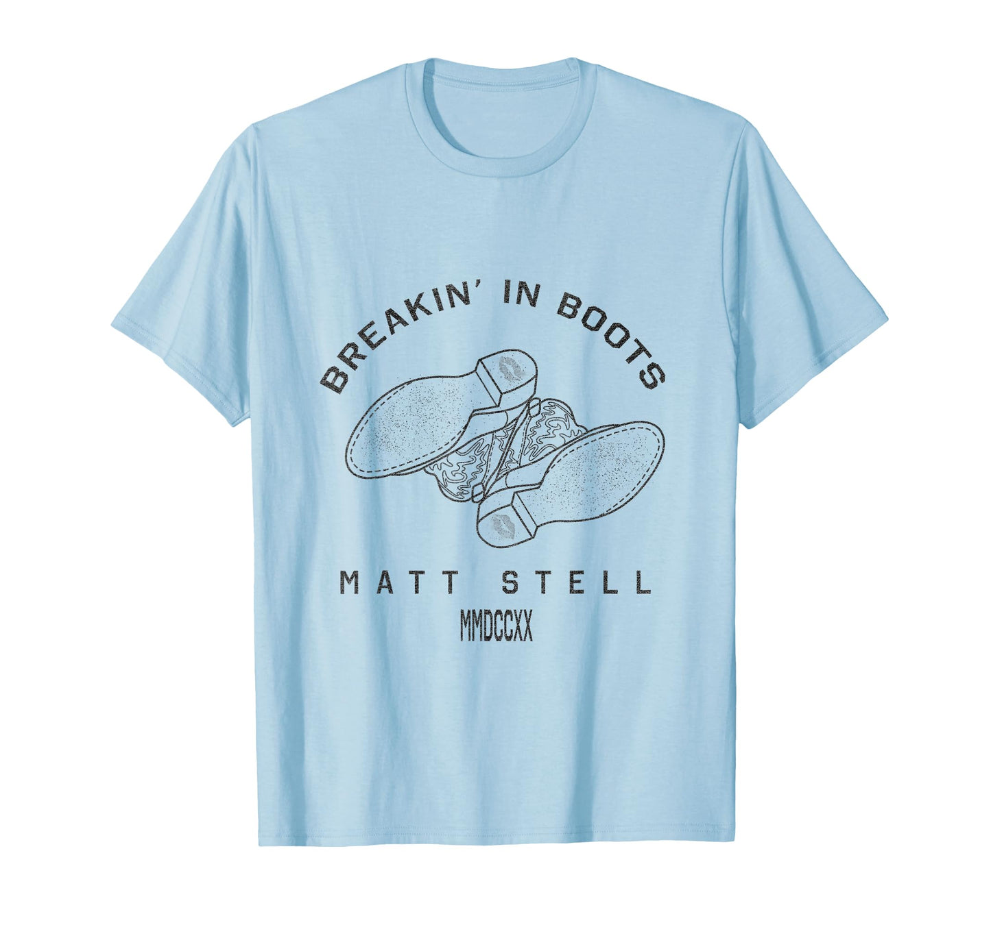 Breakin' in Boots T-Shirt