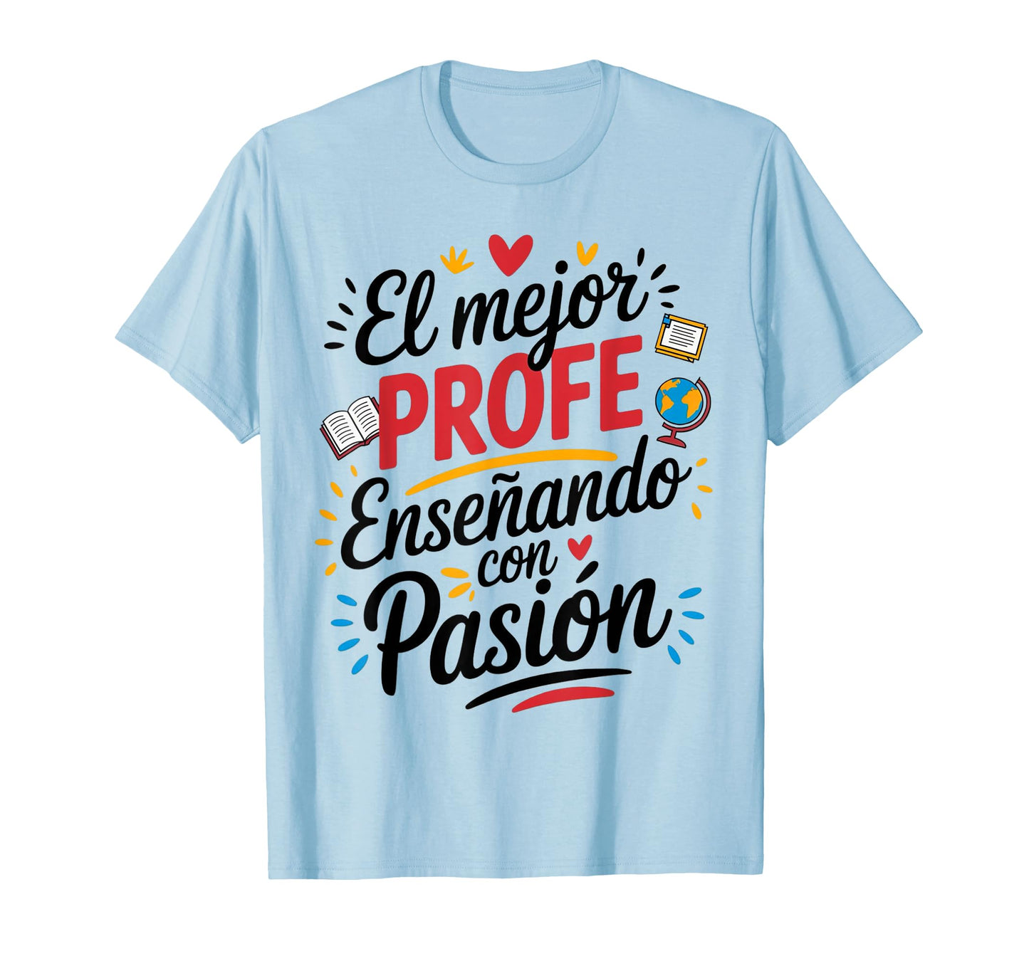 El Mejor Profe Español Maestro Latinos Aula Educador T-Shirt