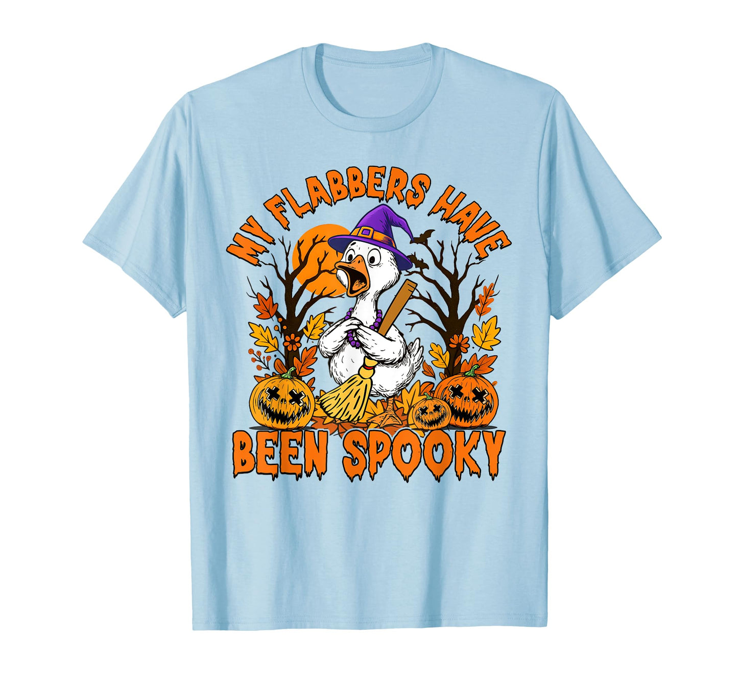 My Flabbers Have Been Spooky Silly Goose Ducks Halloween T-Shirt