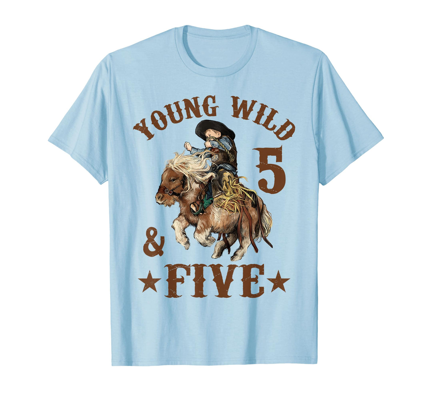 Young Wild and Five Cowboy 5th Birthday Boy 5 Years Old T-Shirt