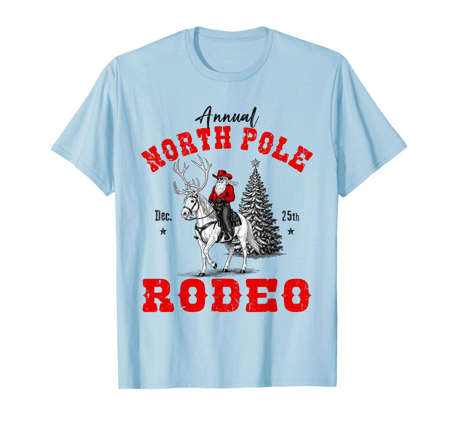 Cowboy Santa Riding Reindeer North Pole Rodeo Christmas T-Shirt