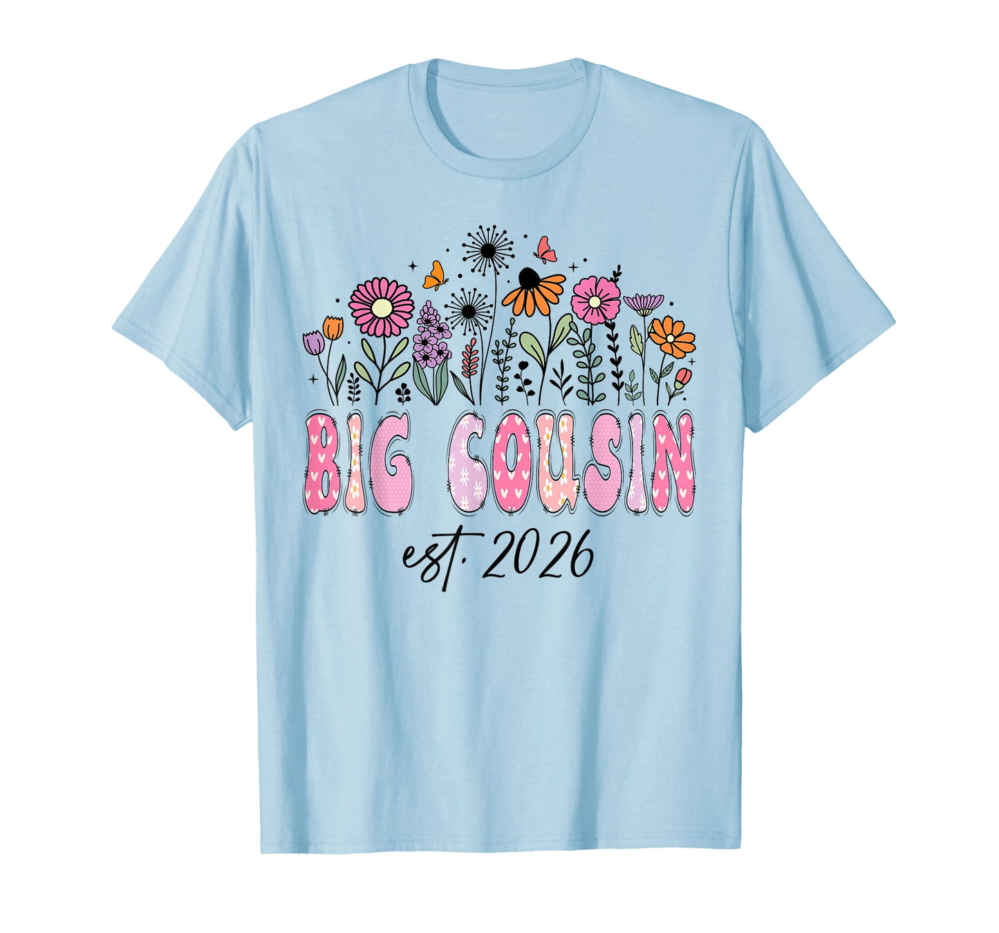 Big Cousin Est. 2026 Pink Wildflower Promoted to Big Cousin T-Shirt