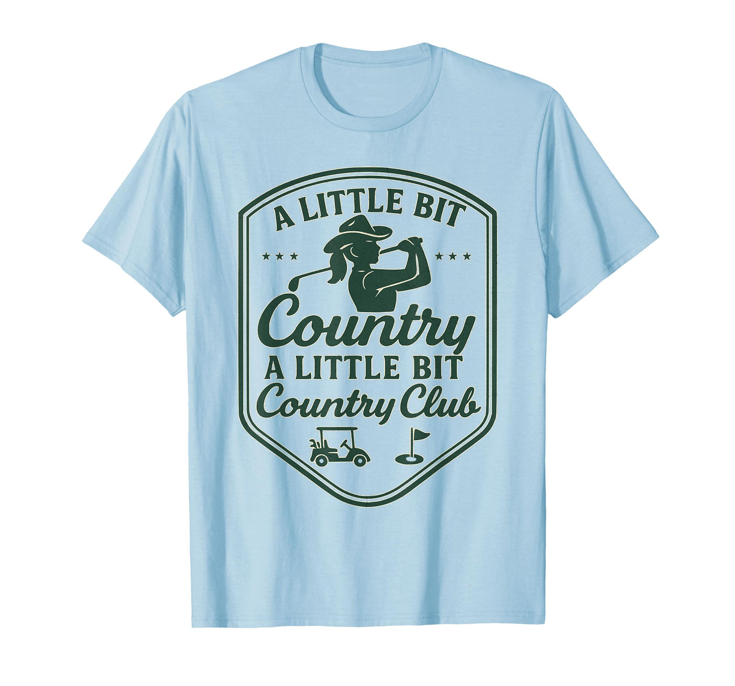 Country Golf Southern Cowgirl Golfing Country Club Golfer T-Shirt