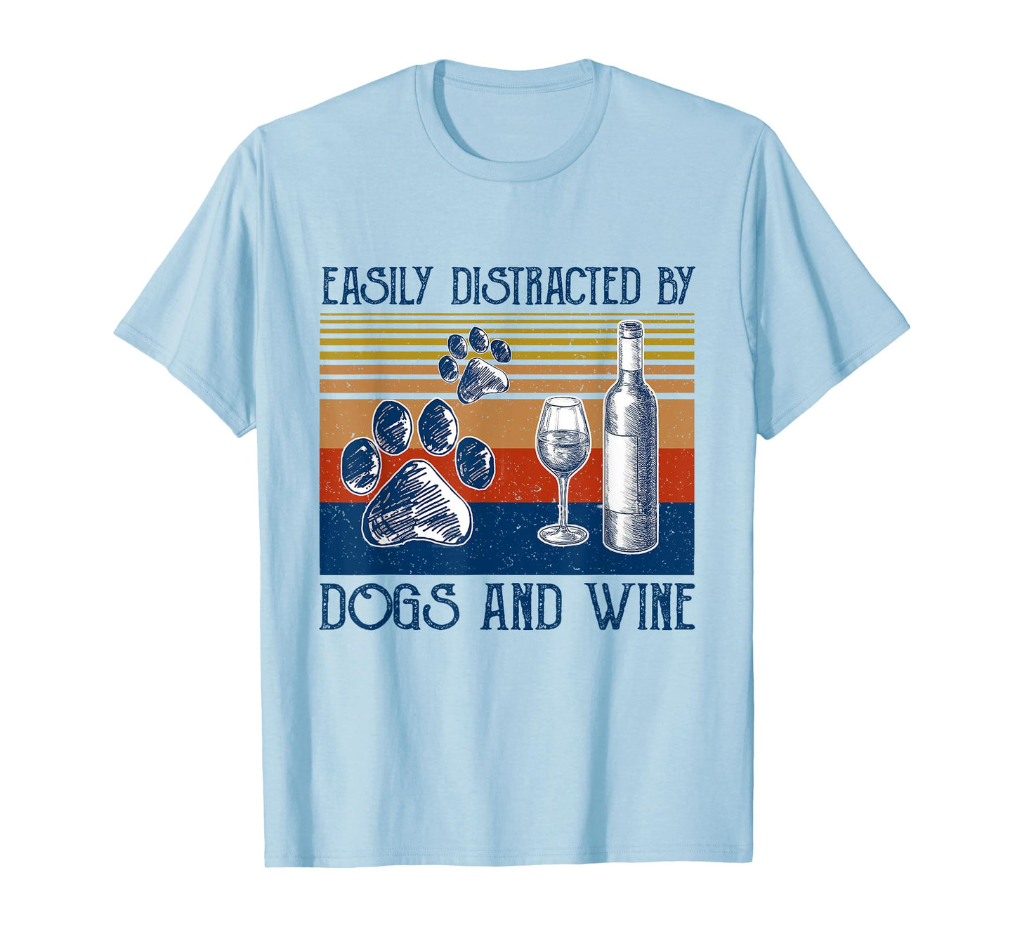 Easily Distracted By Dogs and Wine Funny Gift for Dog Lovers T-Shirt for Men Women