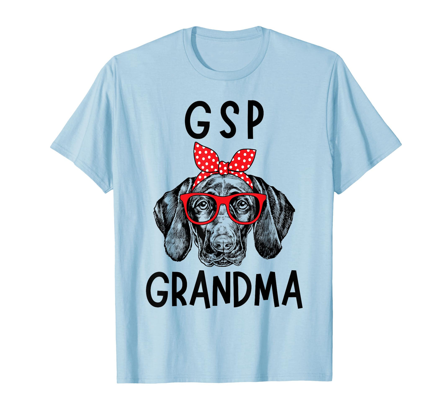 GSP Grandma German Shorthaired Pointer Dog Nana Mother's Day T-Shirt