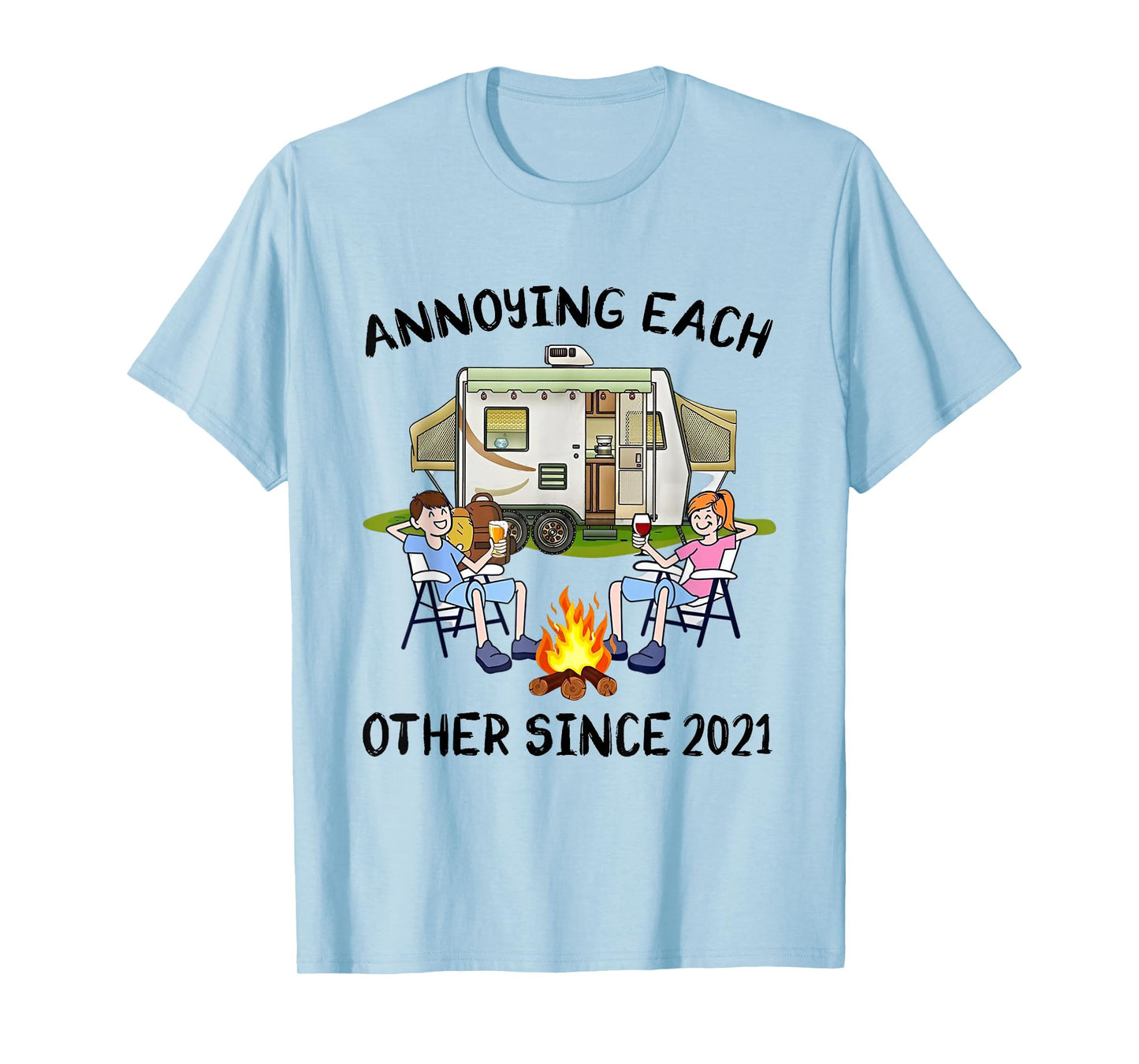 Annoying Each Other Since 2021 RV Van Campfire Couple T-Shirt