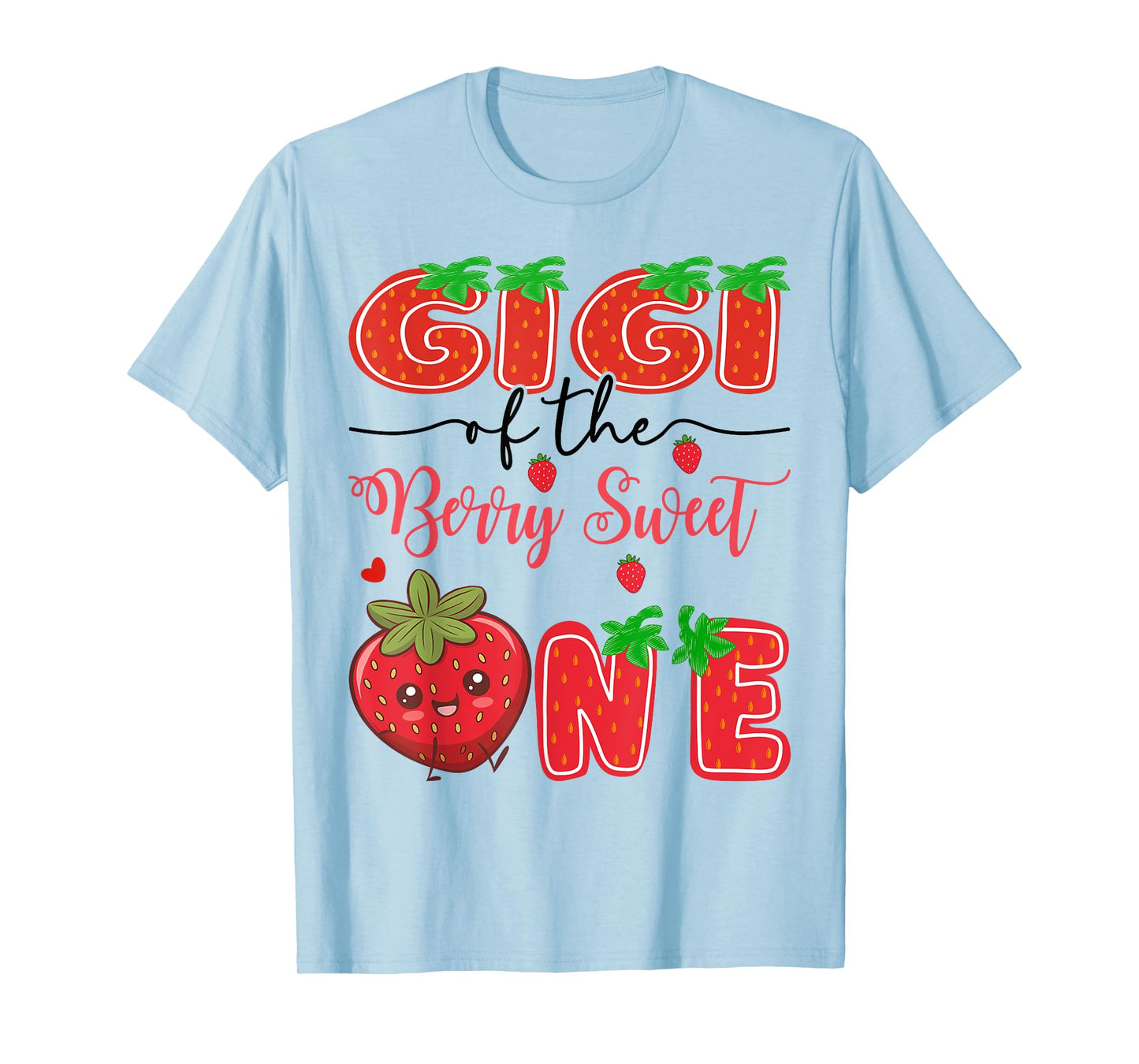 Gigi Of The Berry Sweet One Strawberry 1St Birthday T-Shirt