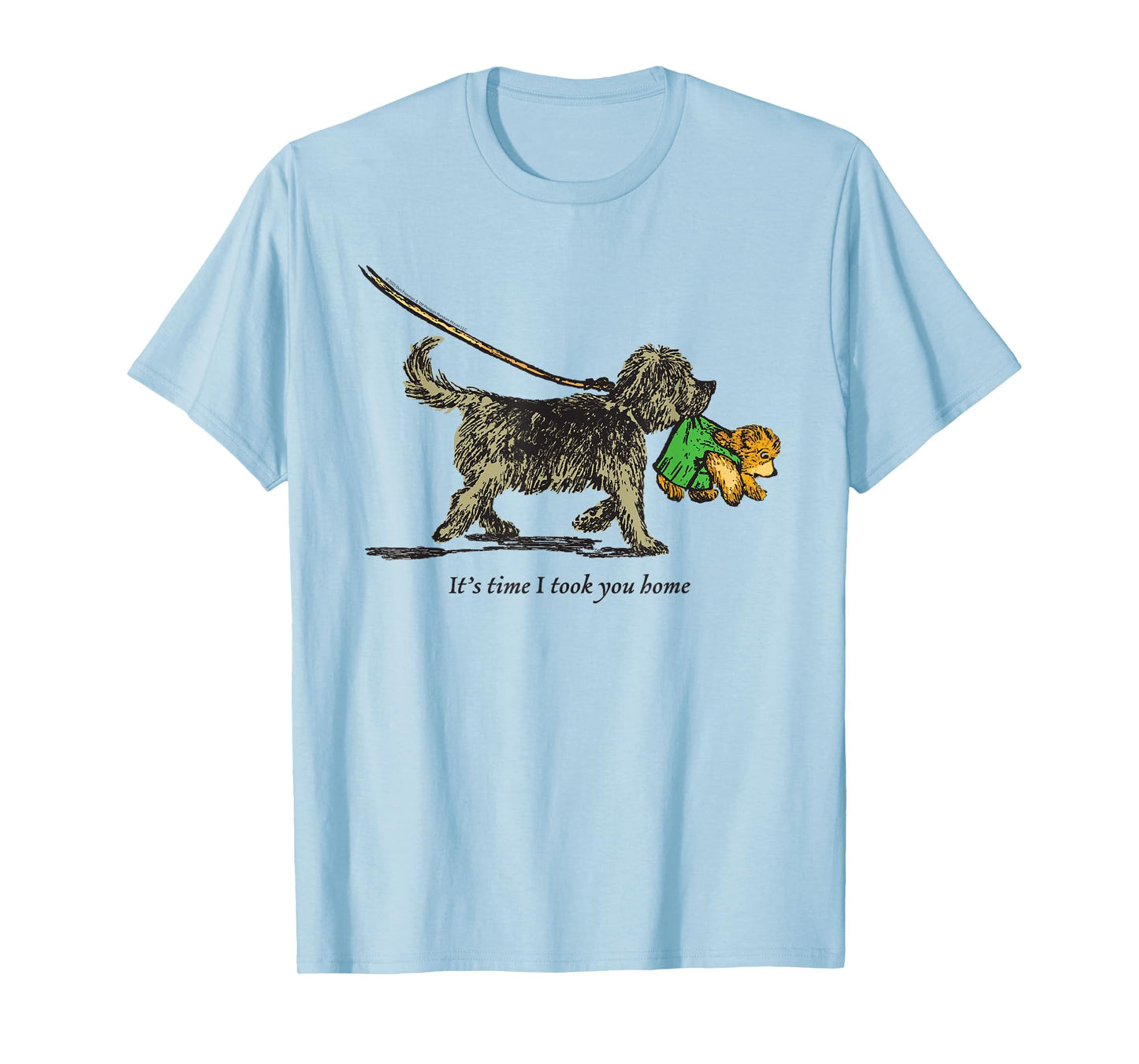 Corduroy Time I Took You Home Teddy Bear Children's Book T-Shirt