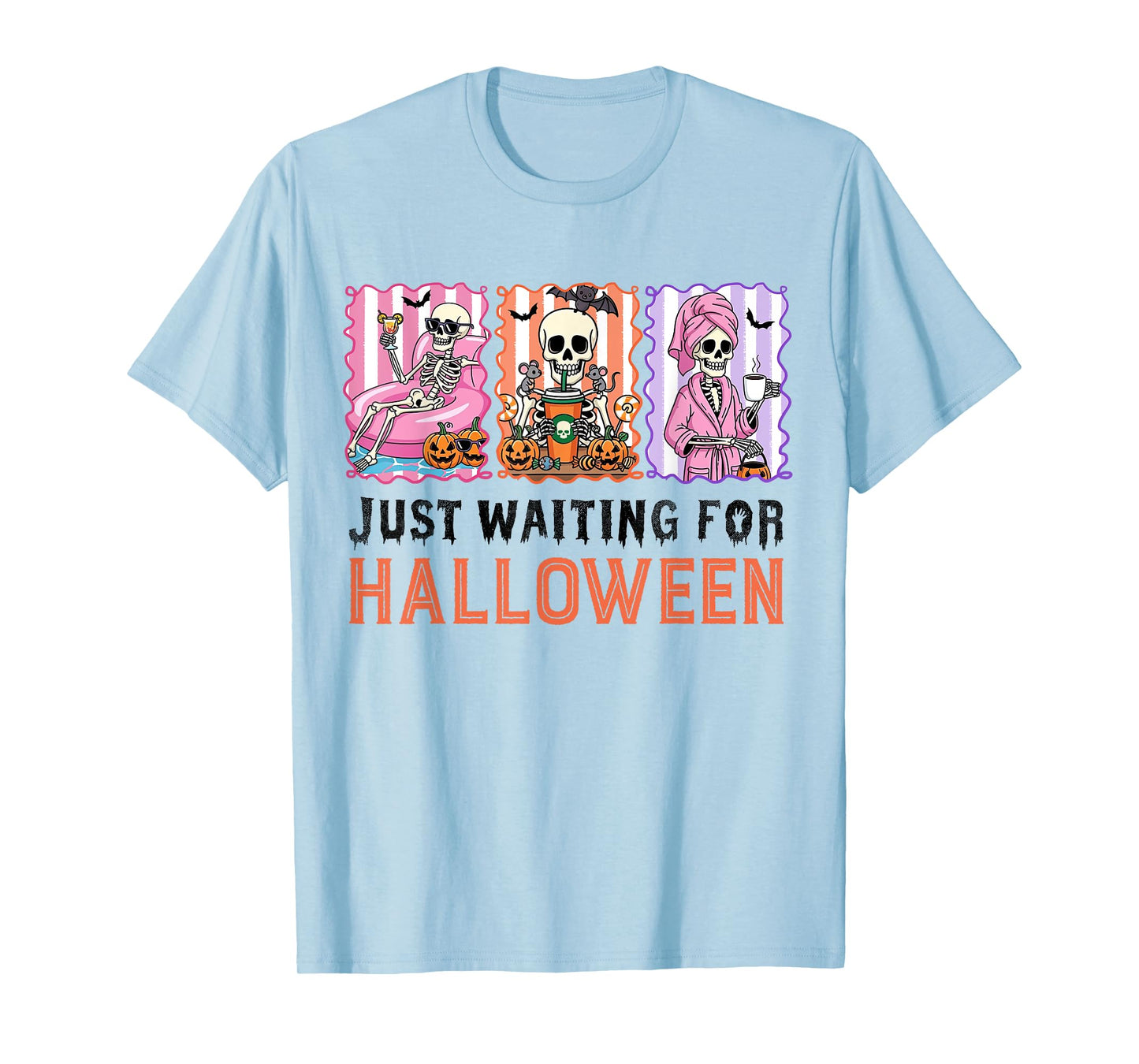 Just Waiting For Halloween Skeleton Spooky Summer Vacation T-Shirt