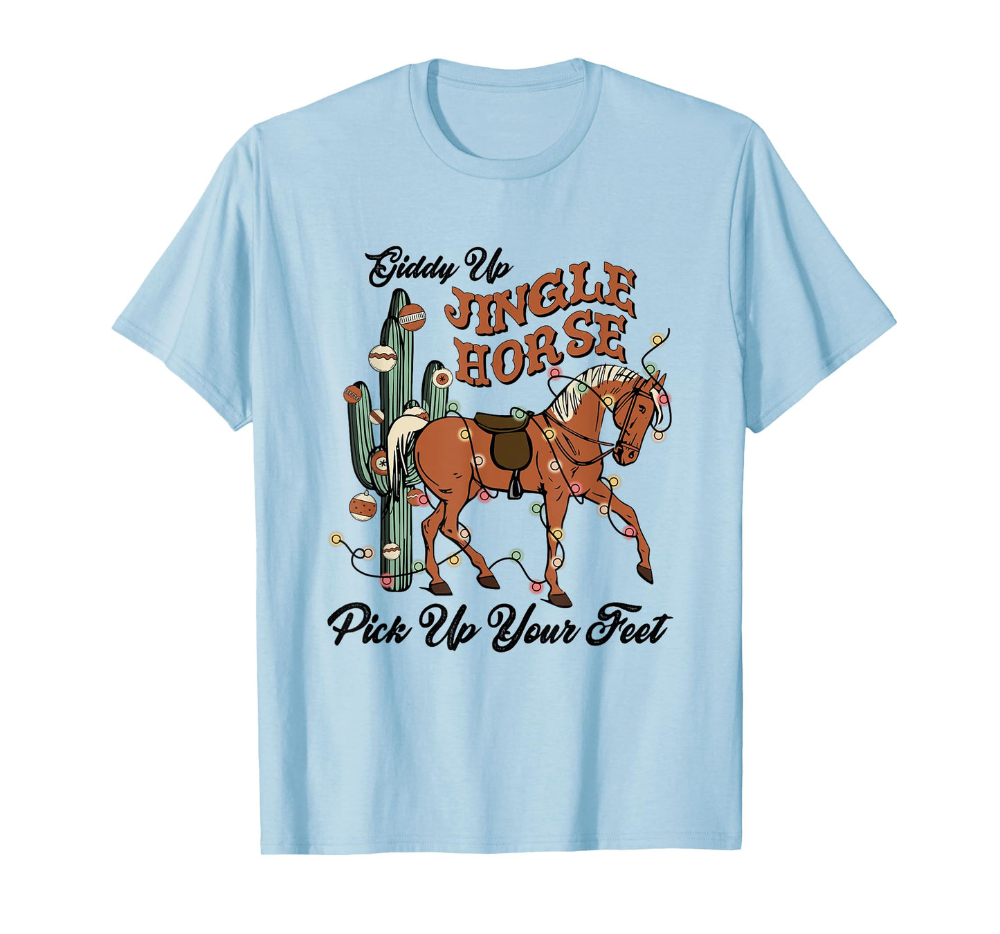Giddy-Up Jingle Horse Pick Up Your Feet, Xmas Horse Lover T-Shirt