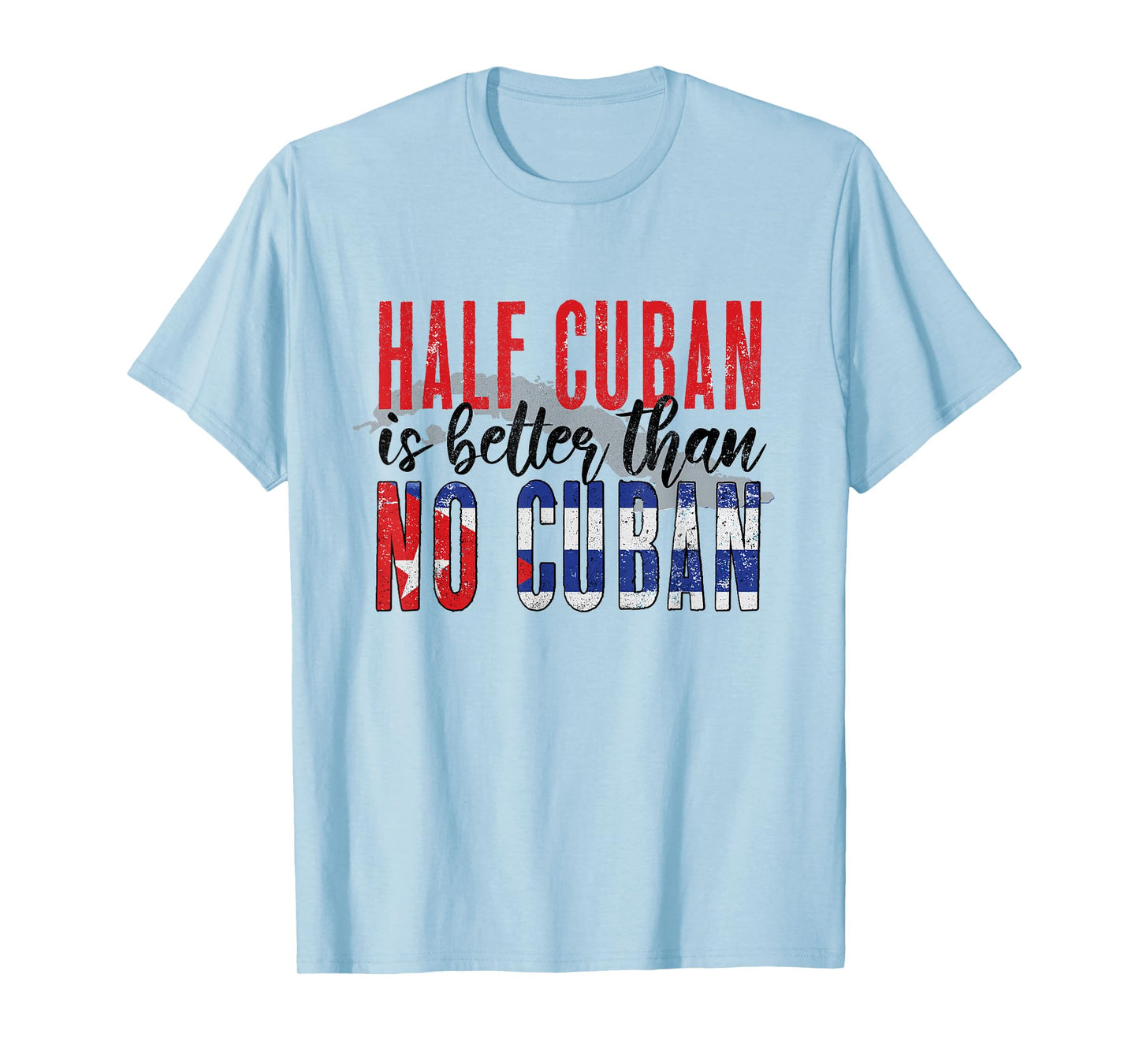 Funny Cuba Lover Graphic for Women Men Kids Cuban T-Shirt