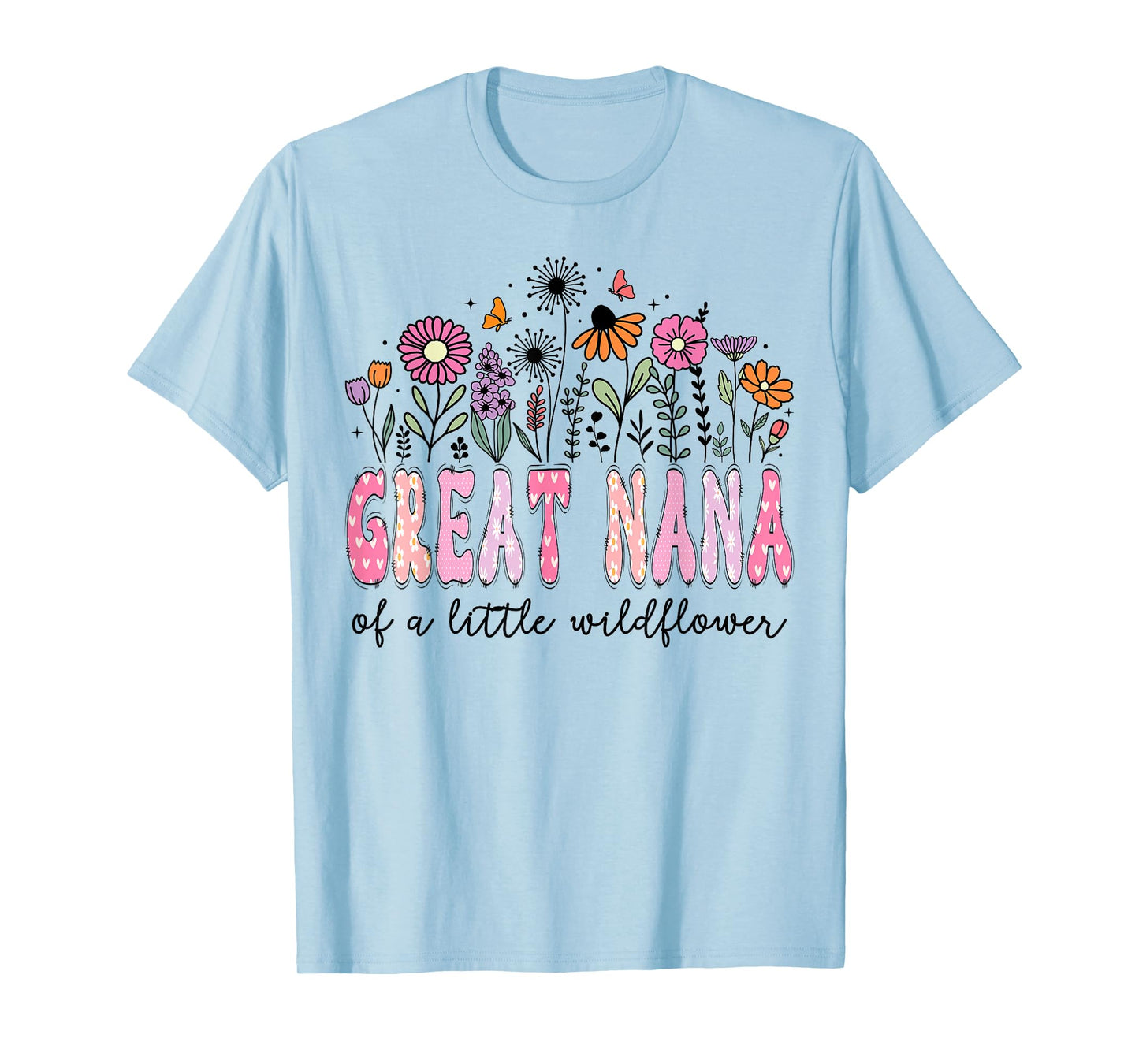 Great Nana Of The Little Wildflower Floral Birthday Girl T-Shirt