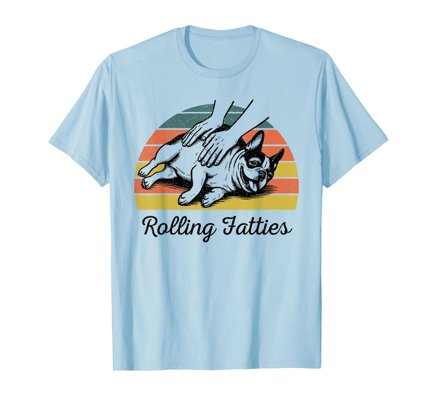 Chubby French Bulldog Rolling Fatties Funny Vintage T-Shirt