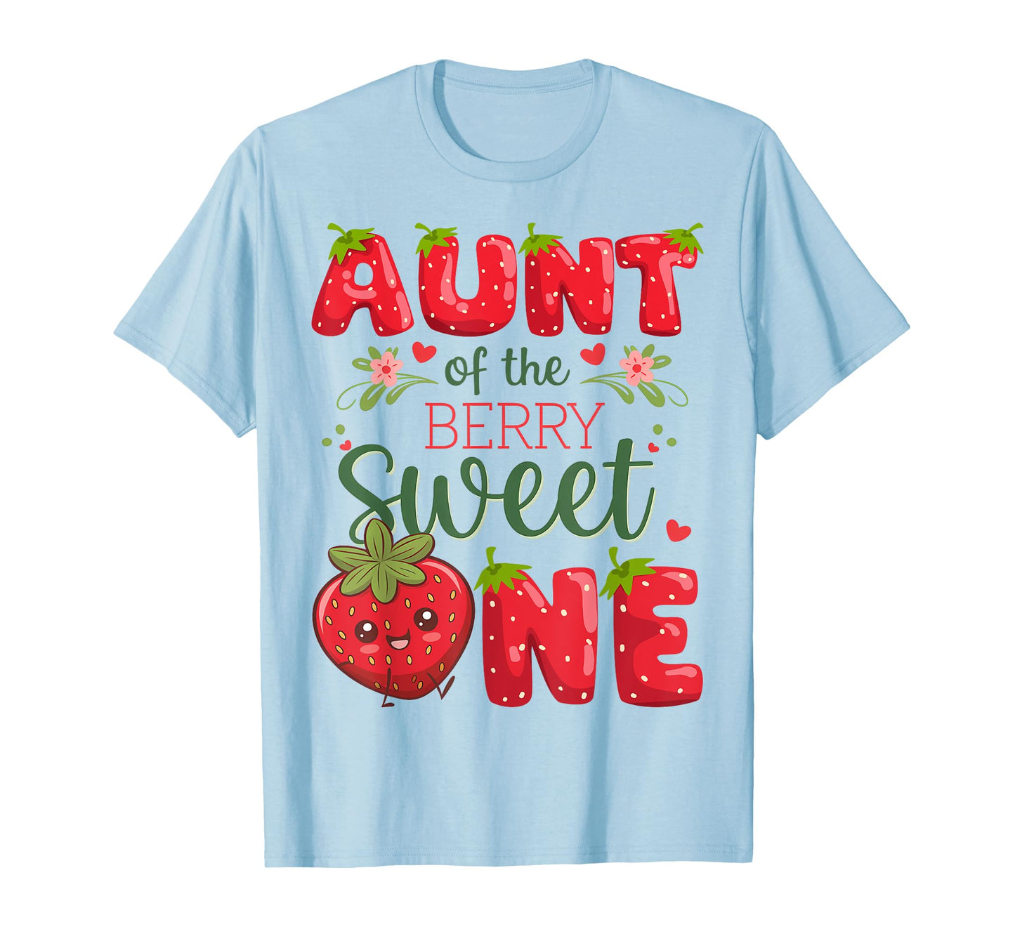 Aunt Of The Berry Sweet One 1St Birthday Strawberry T-Shirt