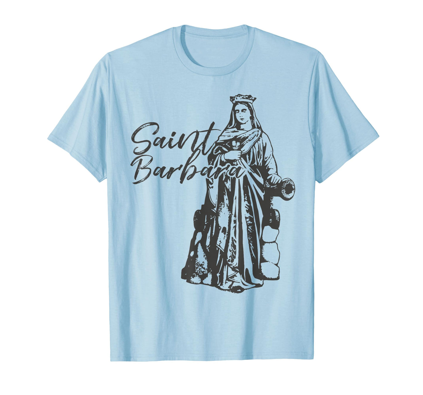 Saint Barbara Artillery Catholic T-Shirt